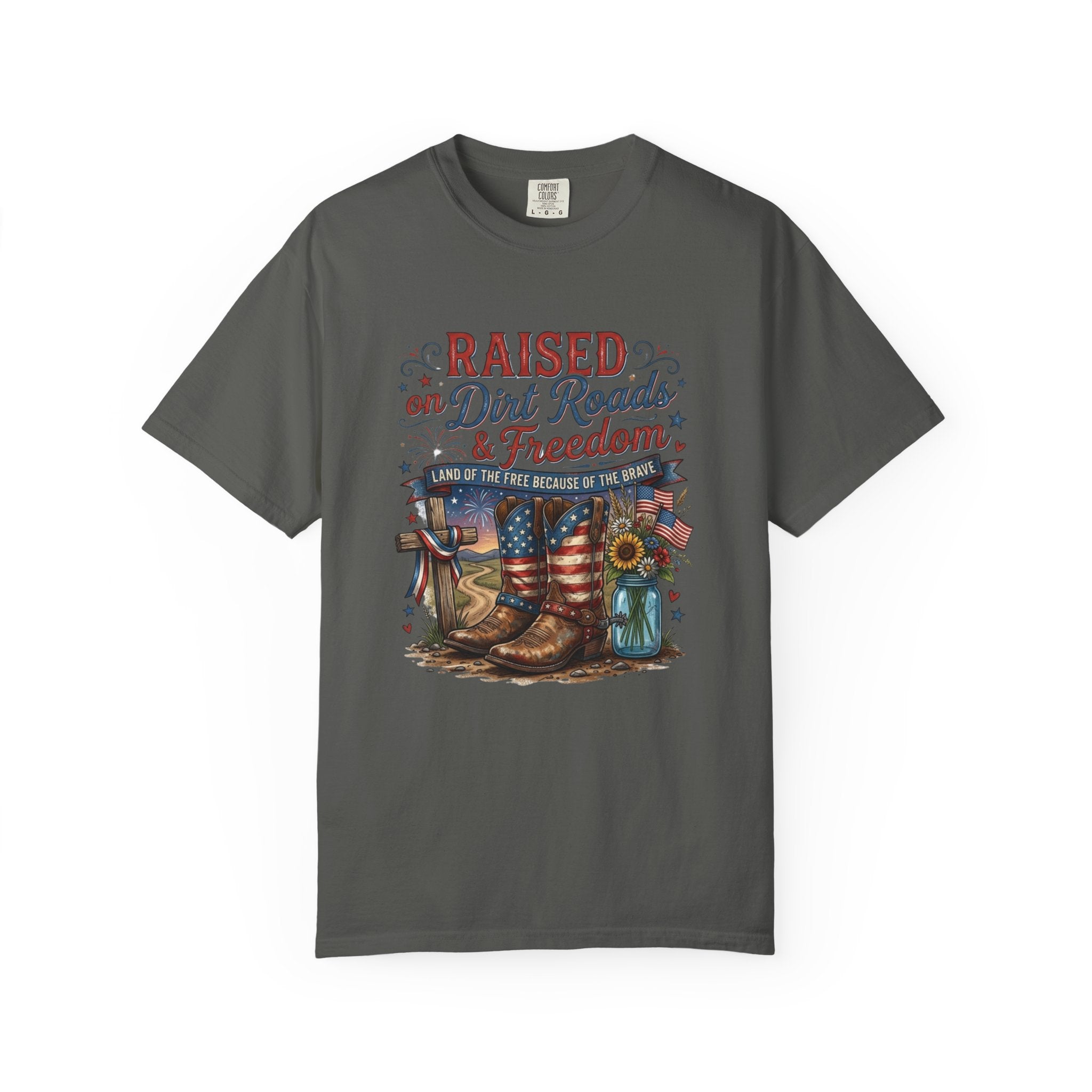 Raised on Dirt Roads & Freedom T-Shirt