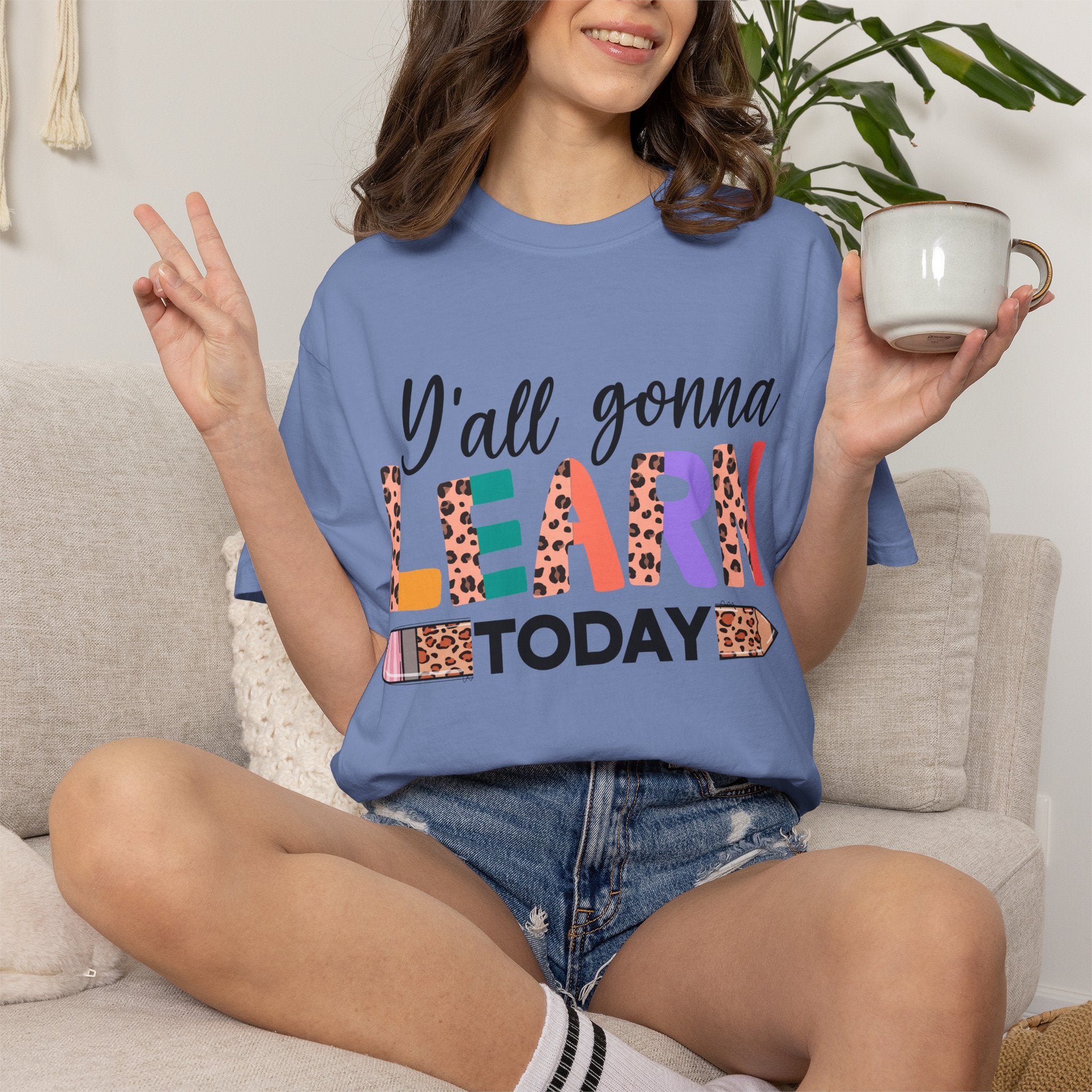 "Y'all Gonna Learn Today" Colorful Teacher Tee