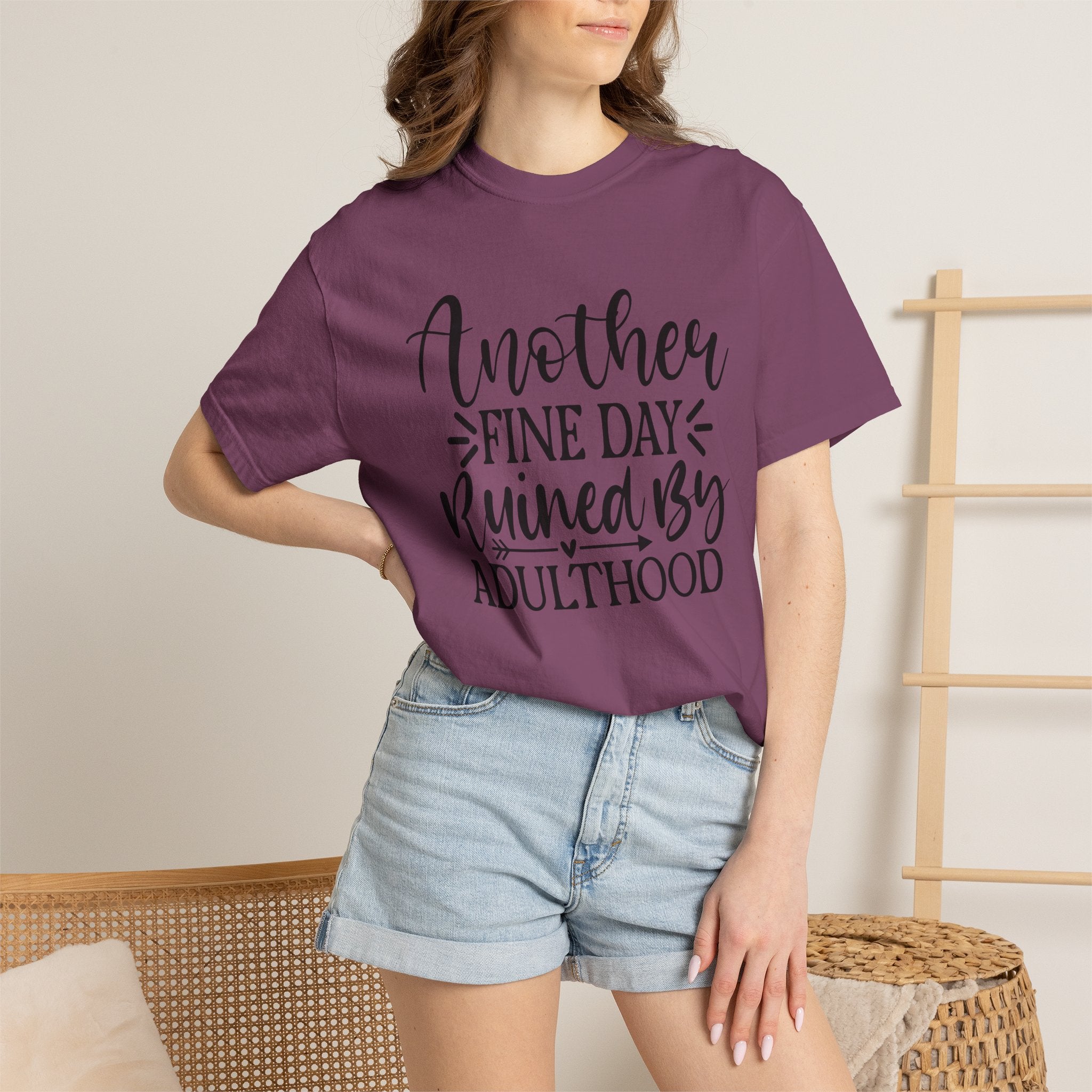 Graphic T-Shirt — "Another Fine Day Ruined by Adulthood" Funny Casual Tee