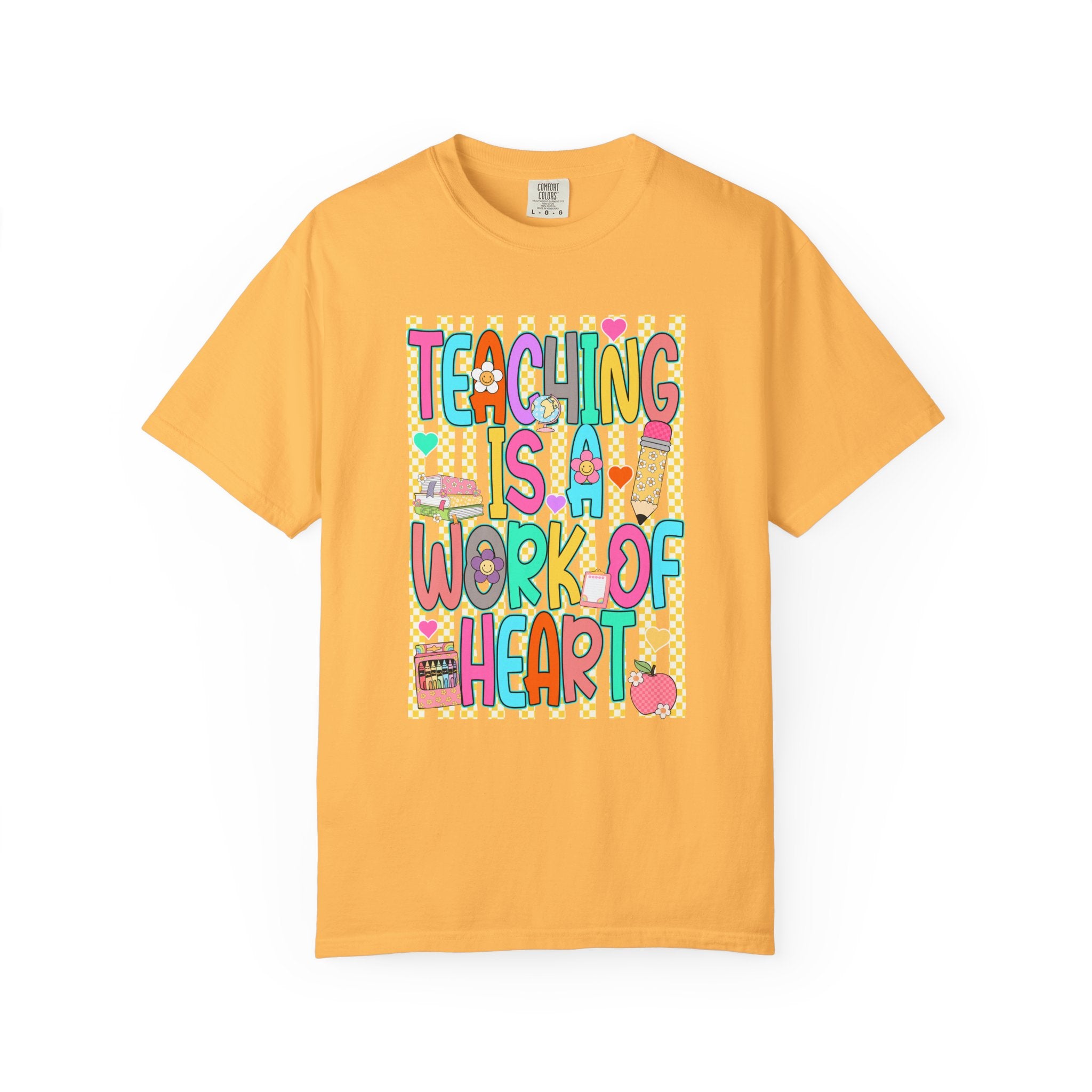 Teaching Is a Work of Heart T-Shirt