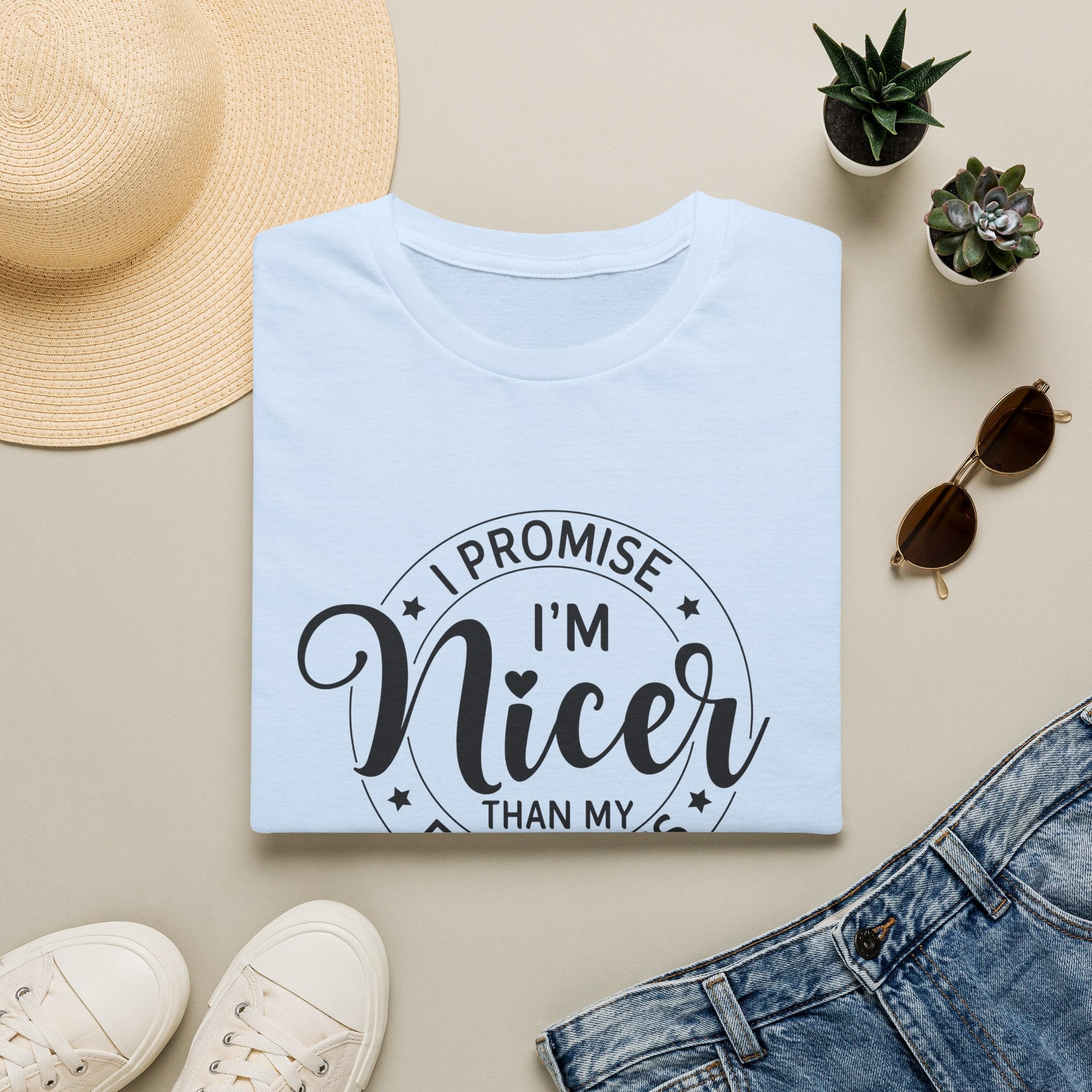 "I Promise I’m Nicer Than My Face Looks" Funny Sarcastic Graphic Tee