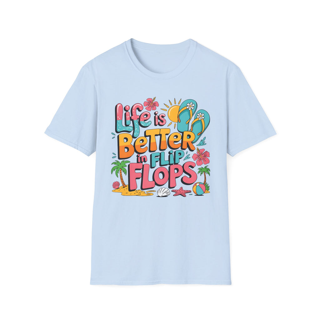 Life Is Better in Flip Flops T-Shirt — Tropical Beach Summer Tee