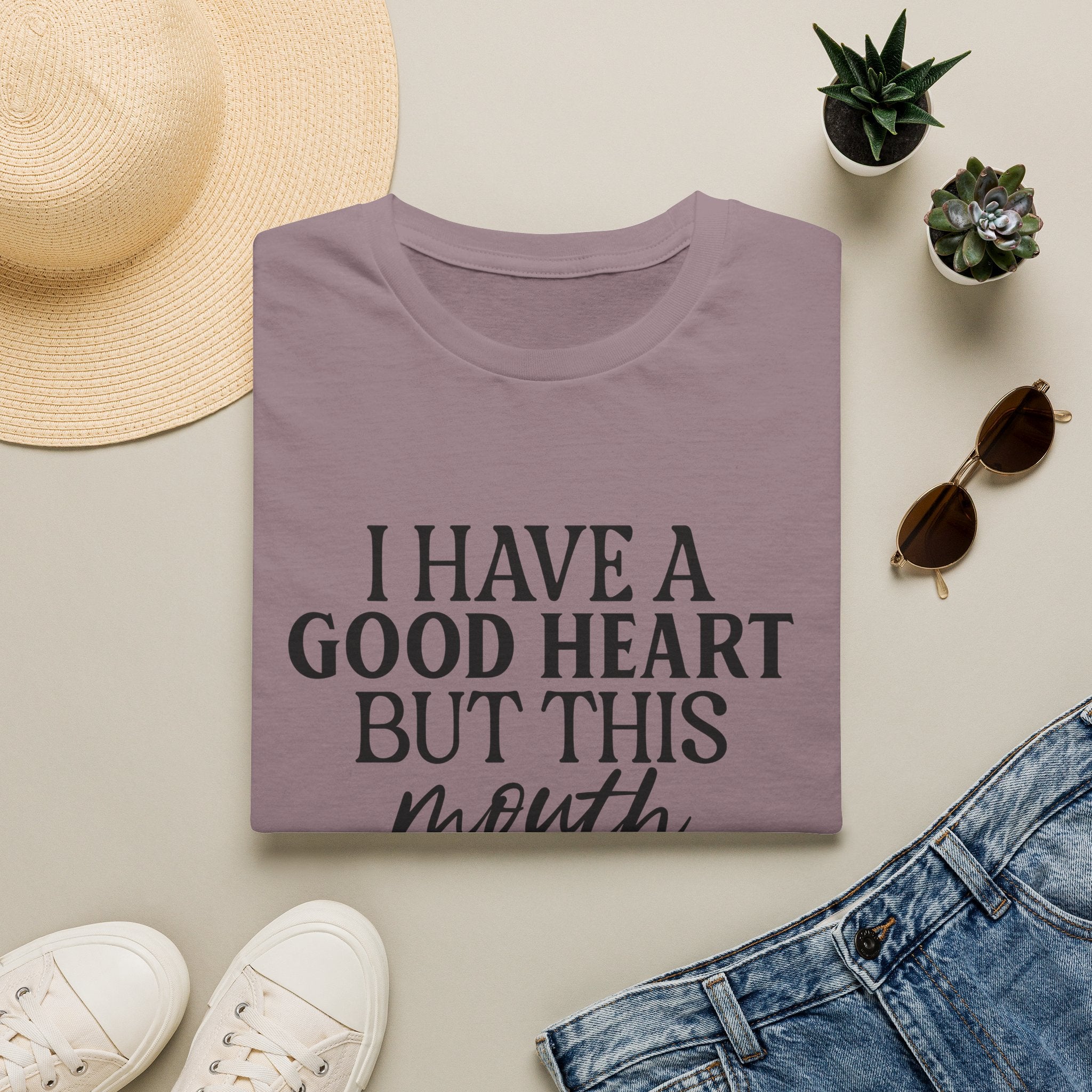 “I Have a Good Heart But This Mouth” Funny Sarcastic Tee