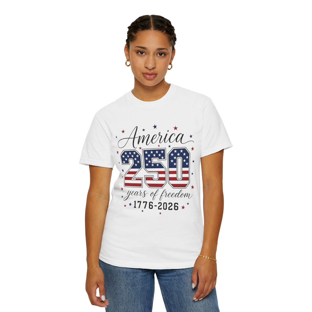 America 250 T-Shirt — 250 Years of Freedom 1776–2026 Patriotic Tee