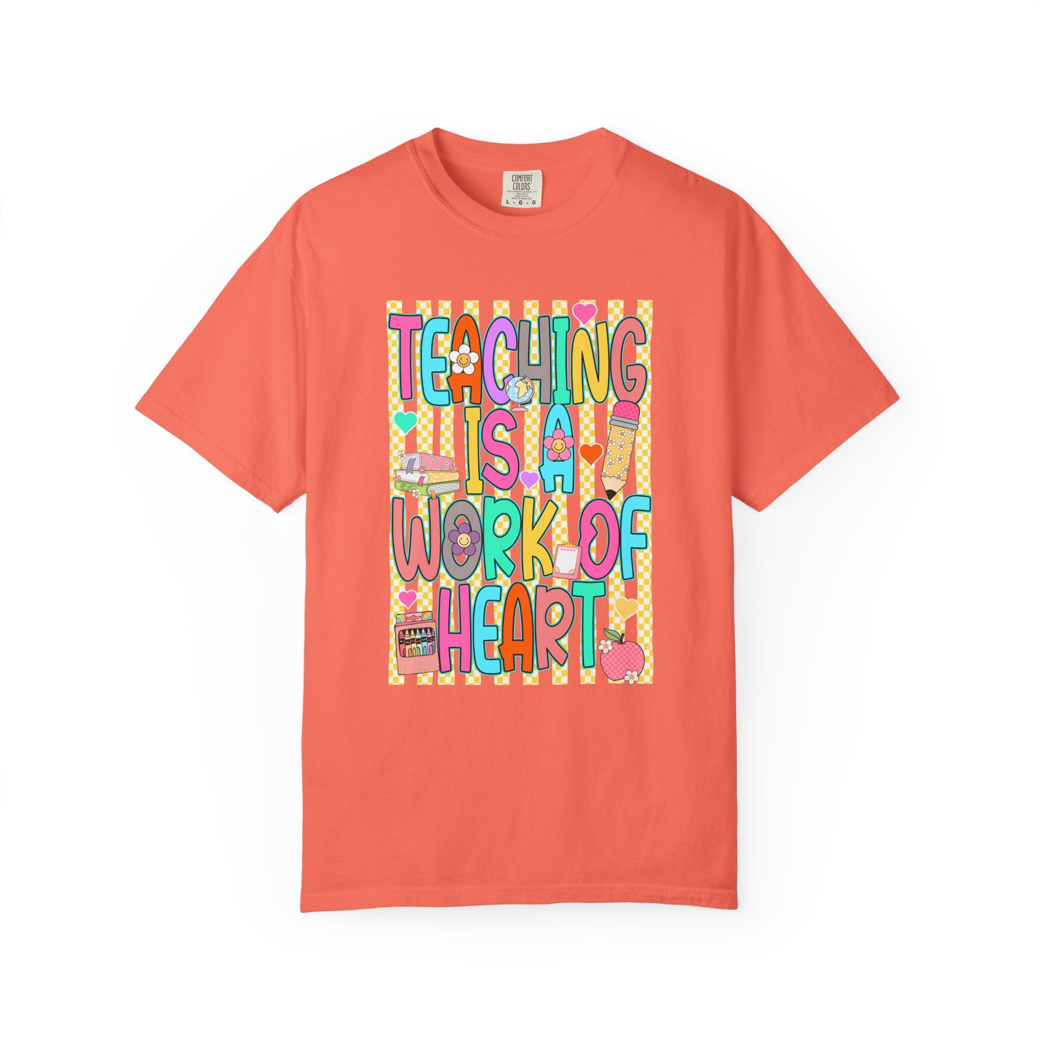 Teaching Is a Work of Heart T-Shirt