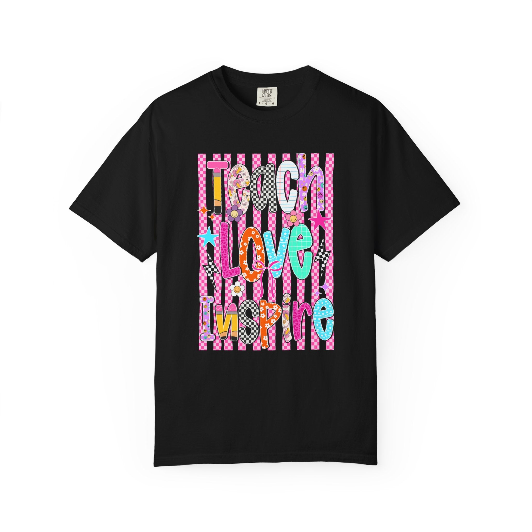 Teach Love Inspire T-Shirt — Colorful Positive Teacher Appreciation Tee