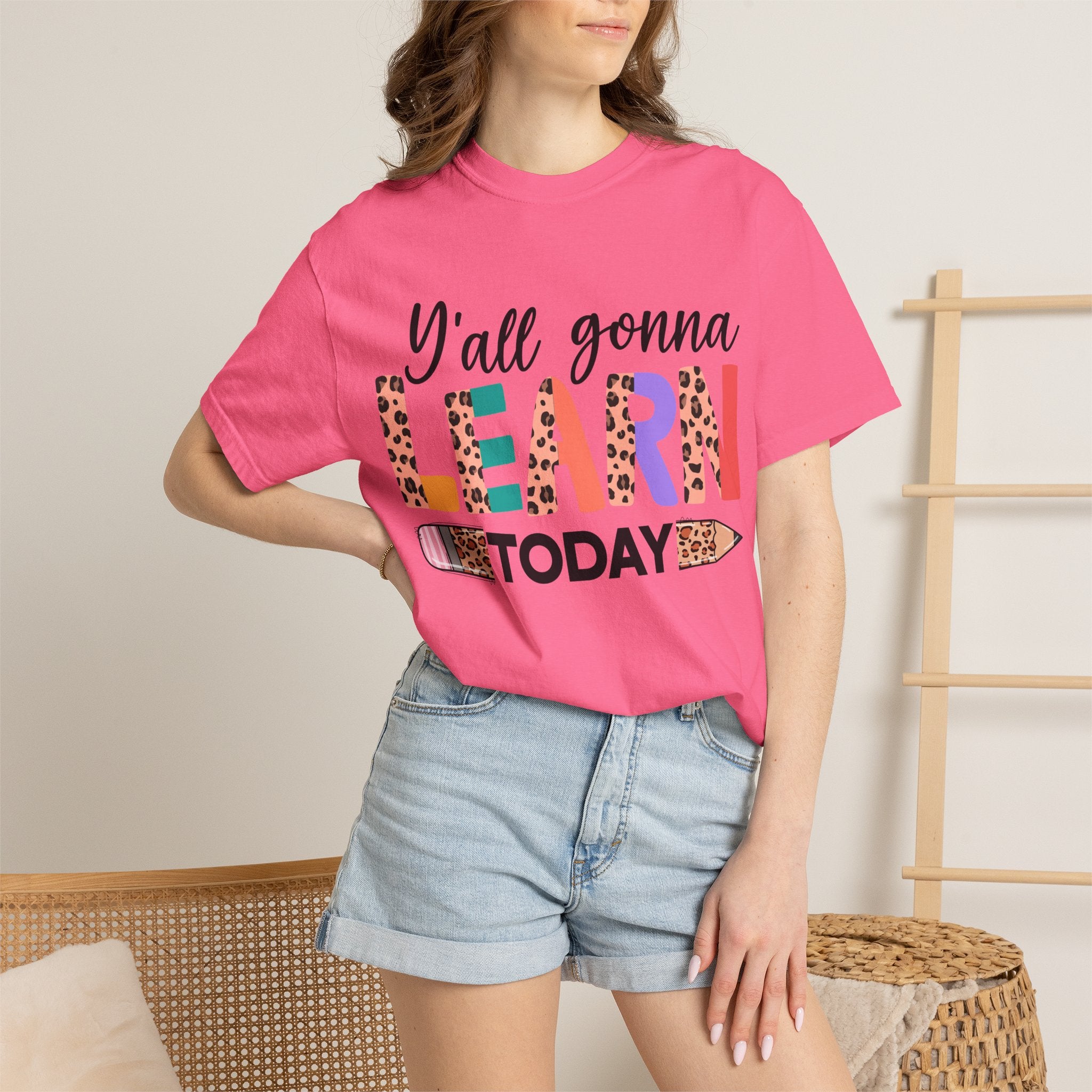 "Y'all Gonna Learn Today" Colorful Teacher Tee