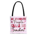 Teacher Tote Bag – “My Favorite People Call Me Teacher” Pink Gift Tote