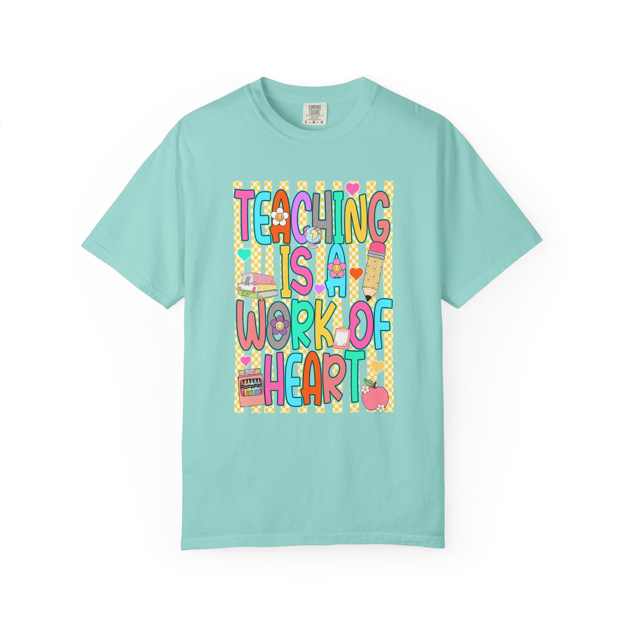 Teaching Is a Work of Heart T-Shirt