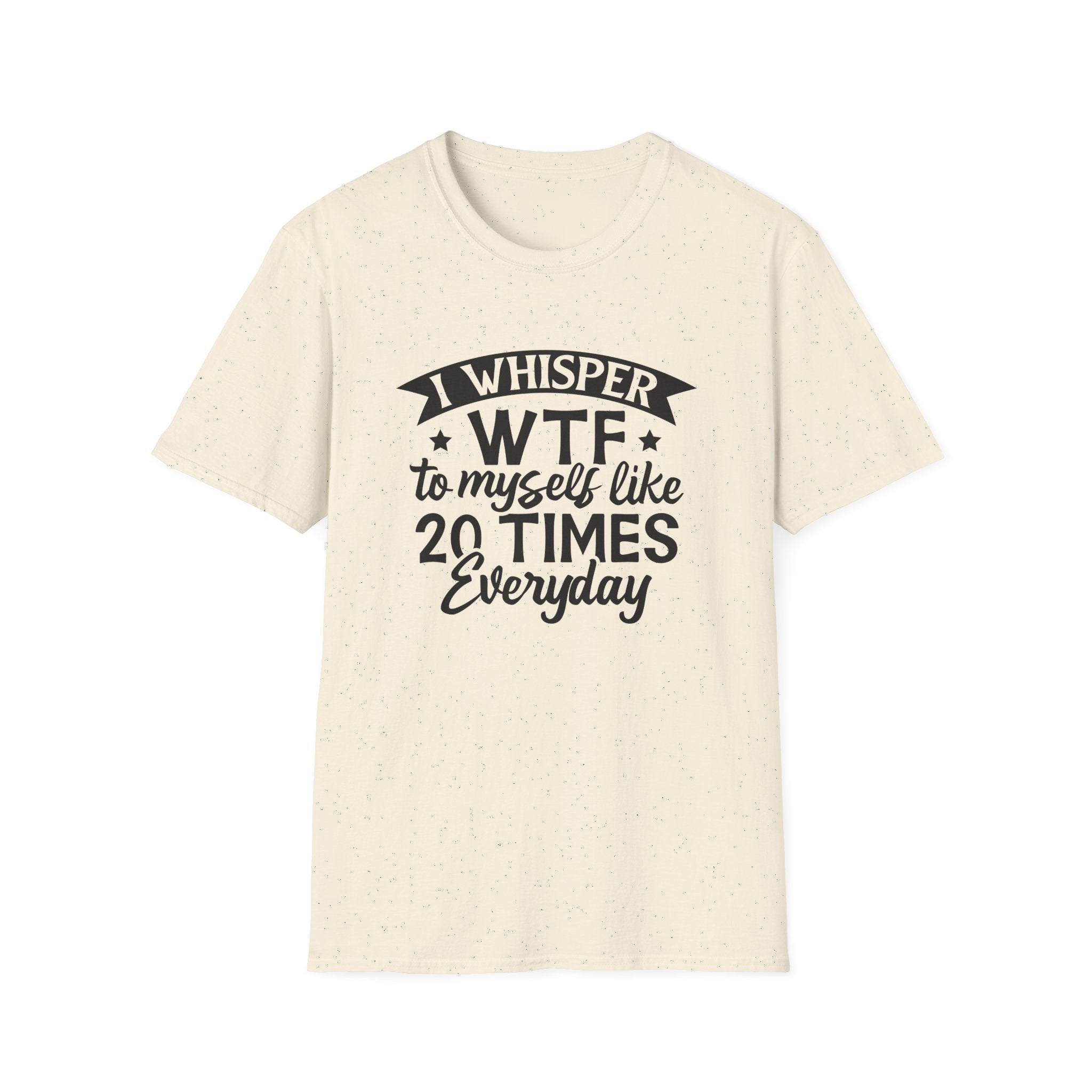 WTF To Myself T-Shirt — Funny Everyday Sarcastic Graphic Tee