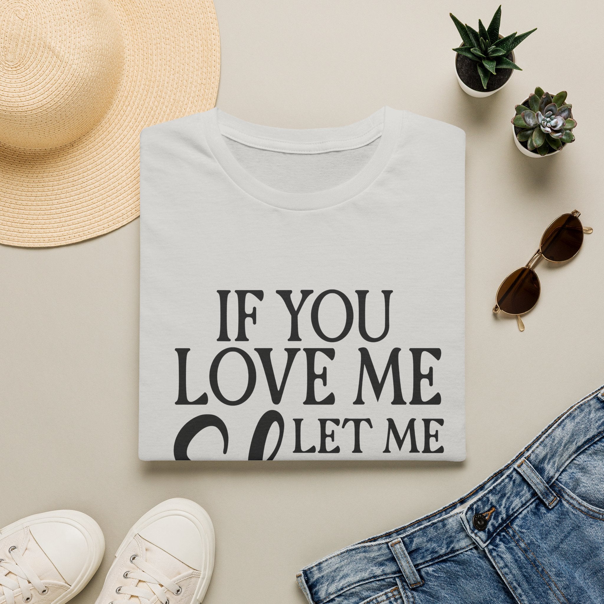 If You Love Me Let Me Sleep T-Shirt — Funny Sleep Lover Tee