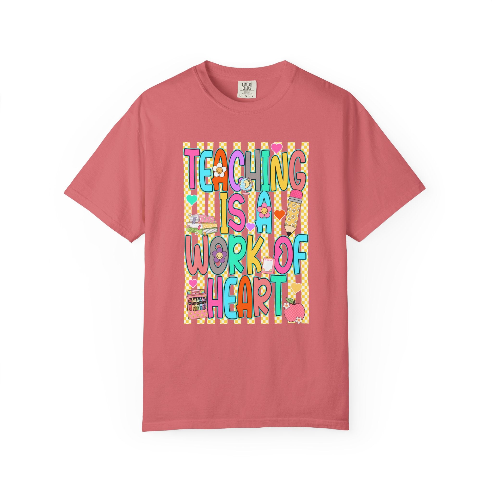 Teaching Is a Work of Heart T-Shirt