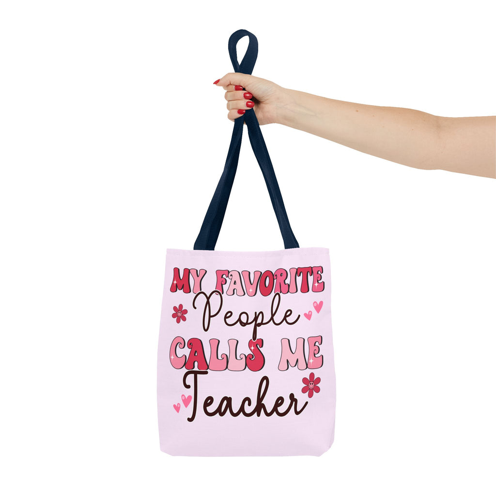 Teacher Tote Bag – “My Favorite People Call Me Teacher” Pink Gift Tote