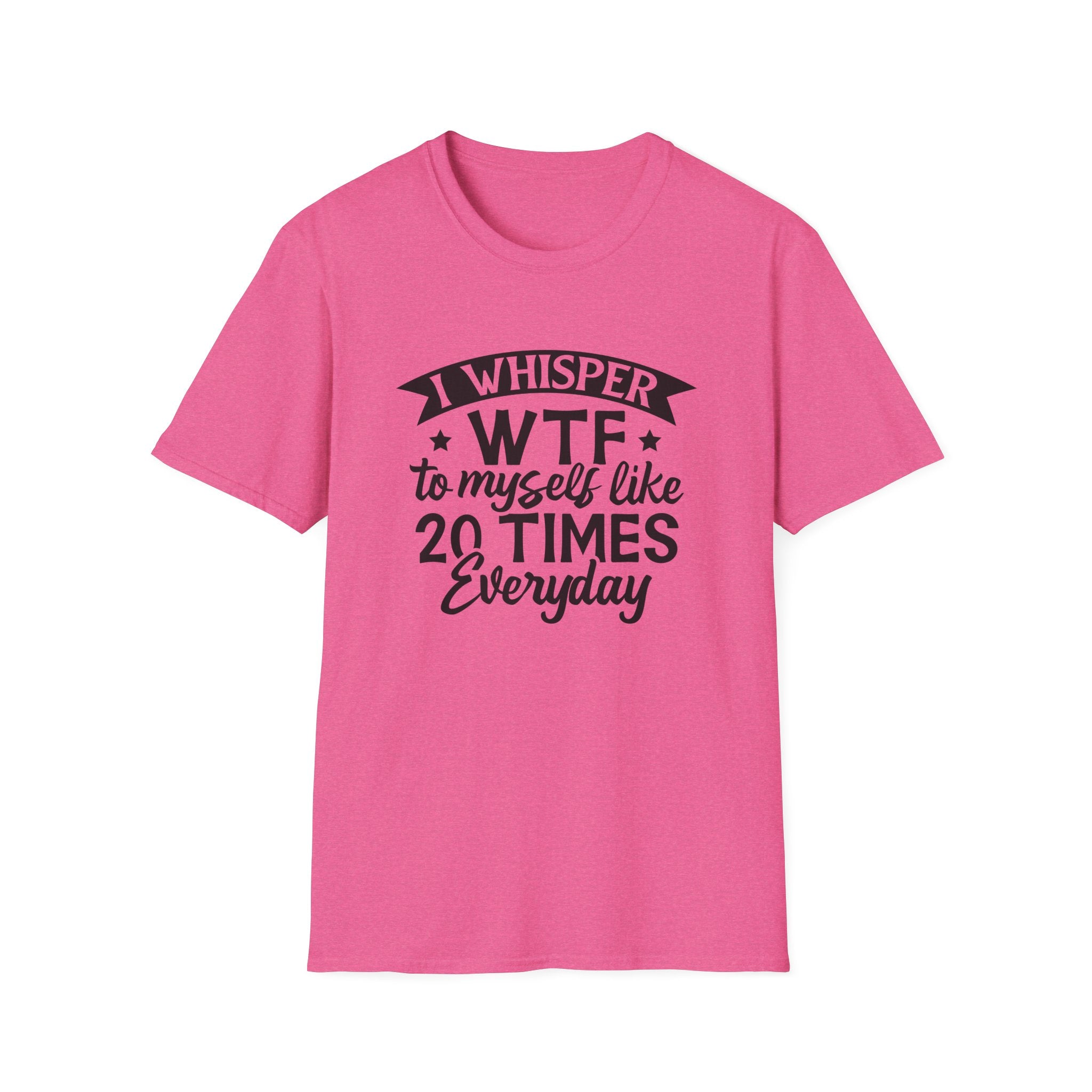 WTF To Myself T-Shirt — Funny Everyday Sarcastic Graphic Tee