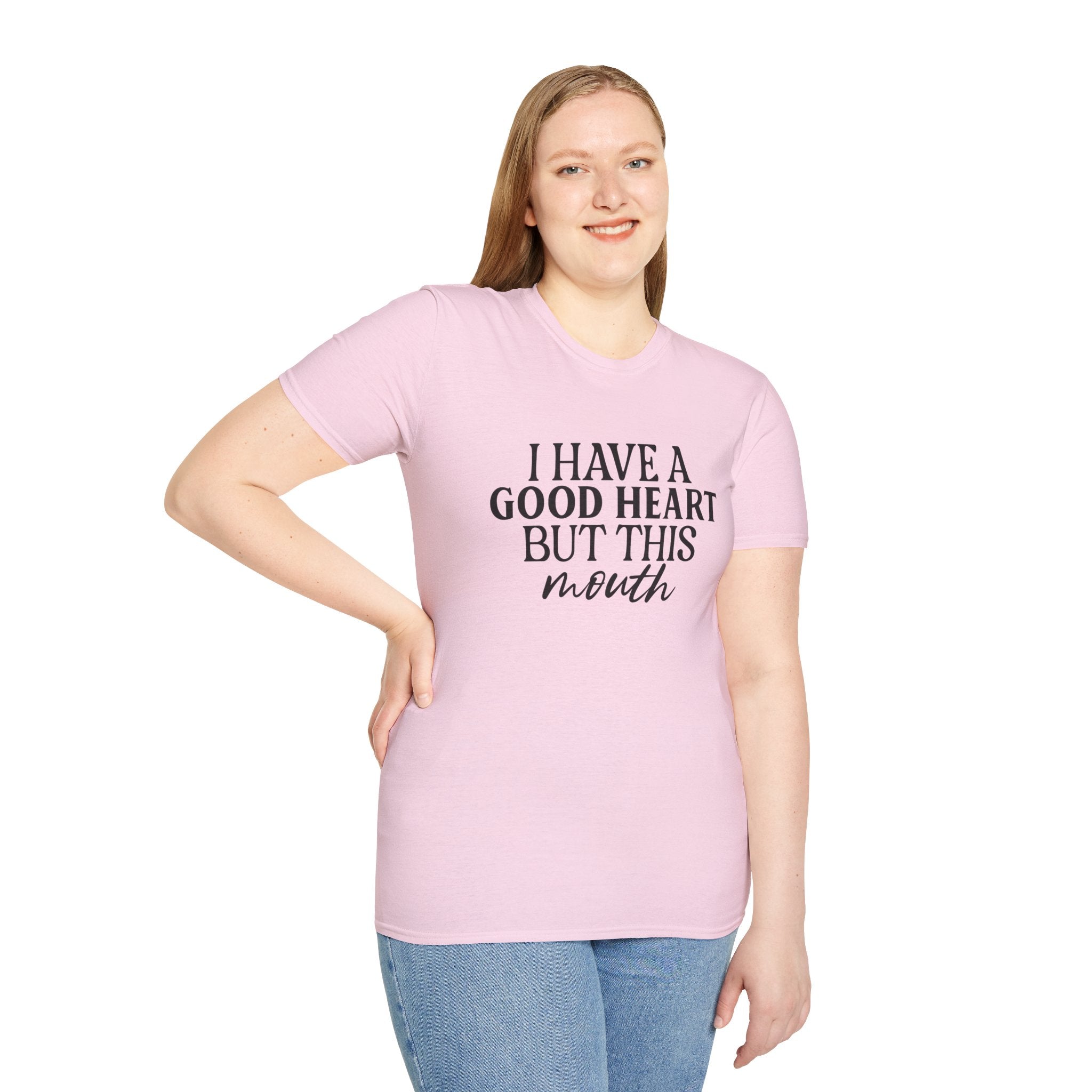 “I Have a Good Heart But This Mouth” Funny Sarcastic Tee