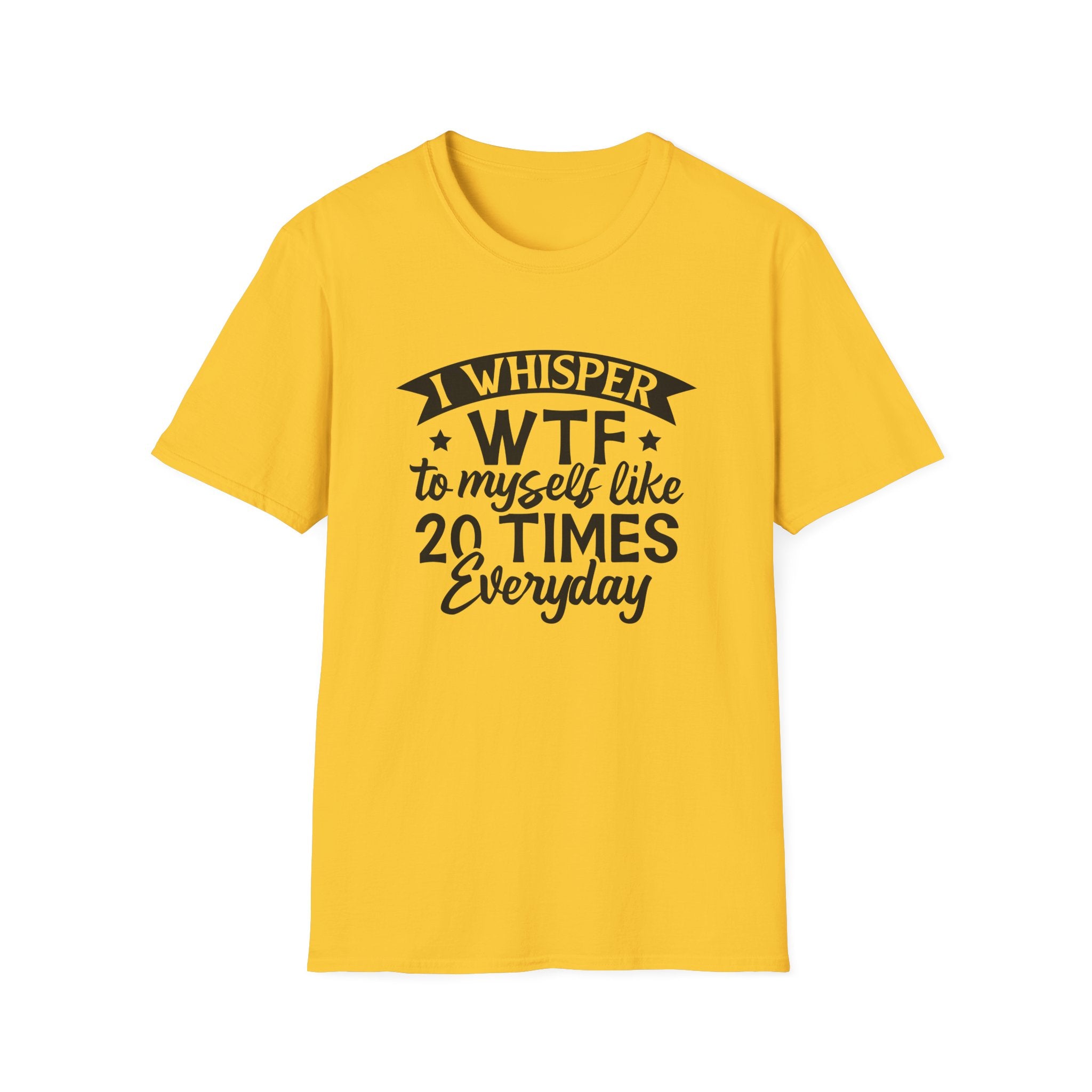 WTF To Myself T-Shirt — Funny Everyday Sarcastic Graphic Tee