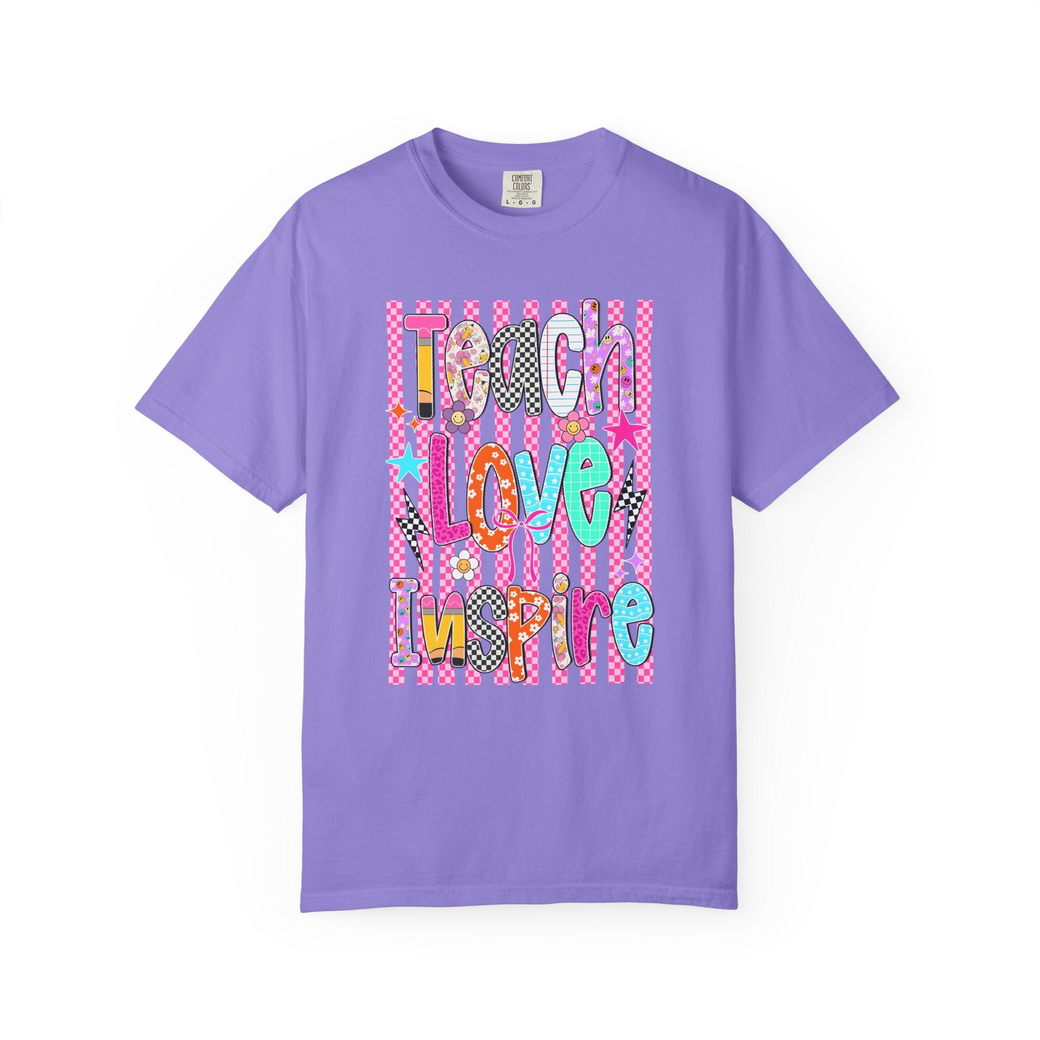 Teach Love Inspire T-Shirt — Colorful Positive Teacher Appreciation Tee