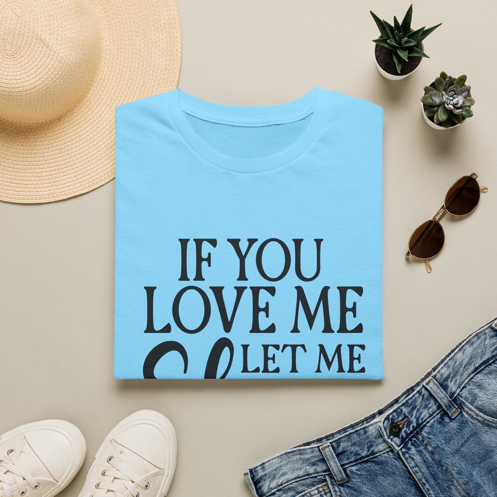 If You Love Me Let Me Sleep T-Shirt — Funny Sleep Lover Tee