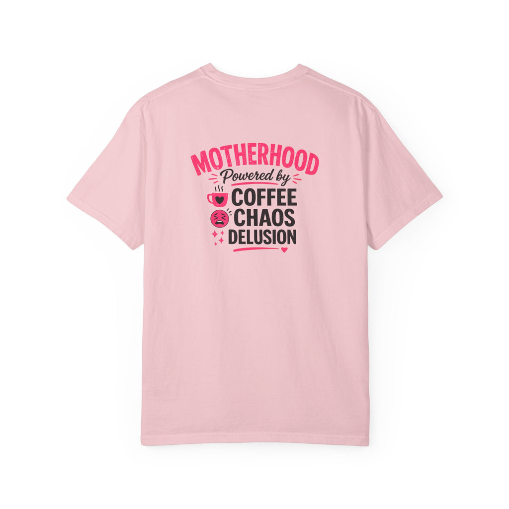 Motherhood Graphic T-Shirt — "Motherhood Powered by Coffee, Chaos & Delusion"