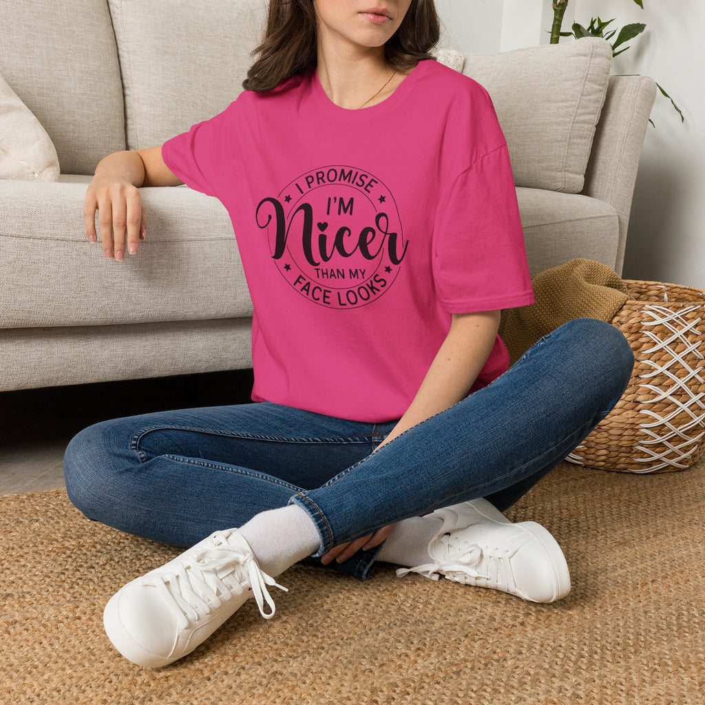"I Promise I’m Nicer Than My Face Looks" Funny Sarcastic Graphic Tee
