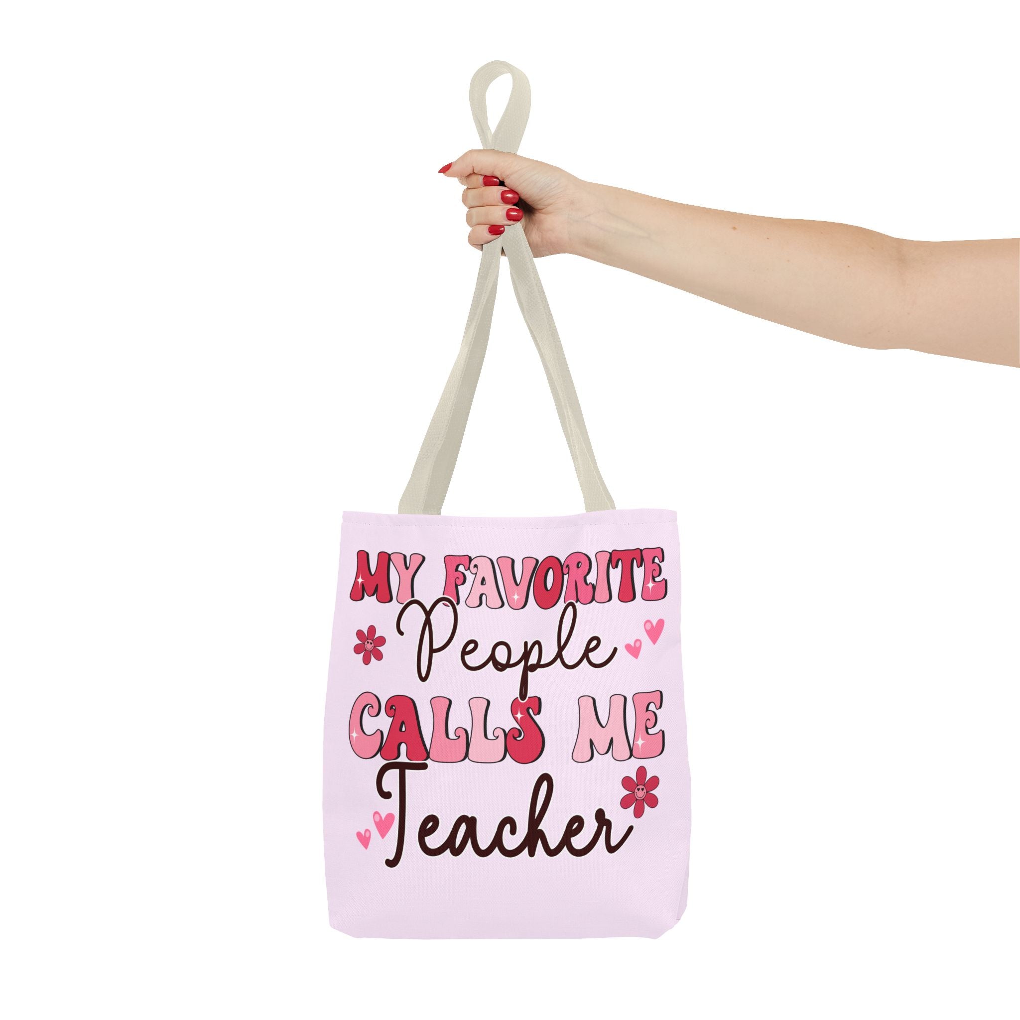 Teacher Tote Bag – “My Favorite People Call Me Teacher” Pink Gift Tote