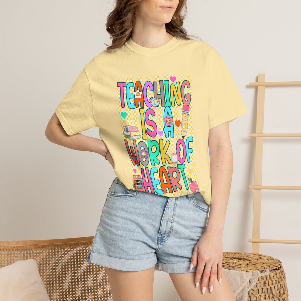 Teaching Is a Work of Heart T-Shirt