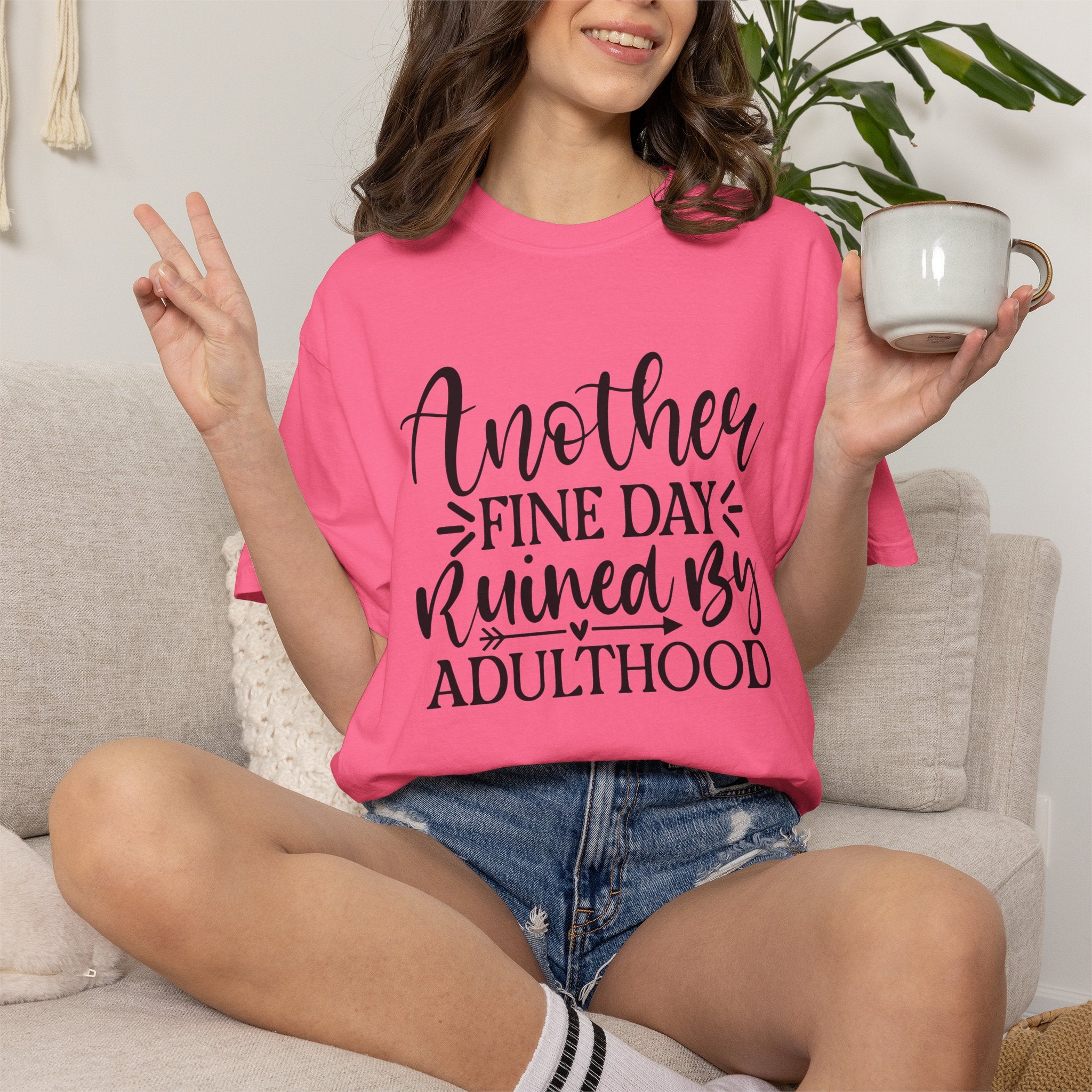 Graphic T-Shirt — "Another Fine Day Ruined by Adulthood" Funny Casual Tee