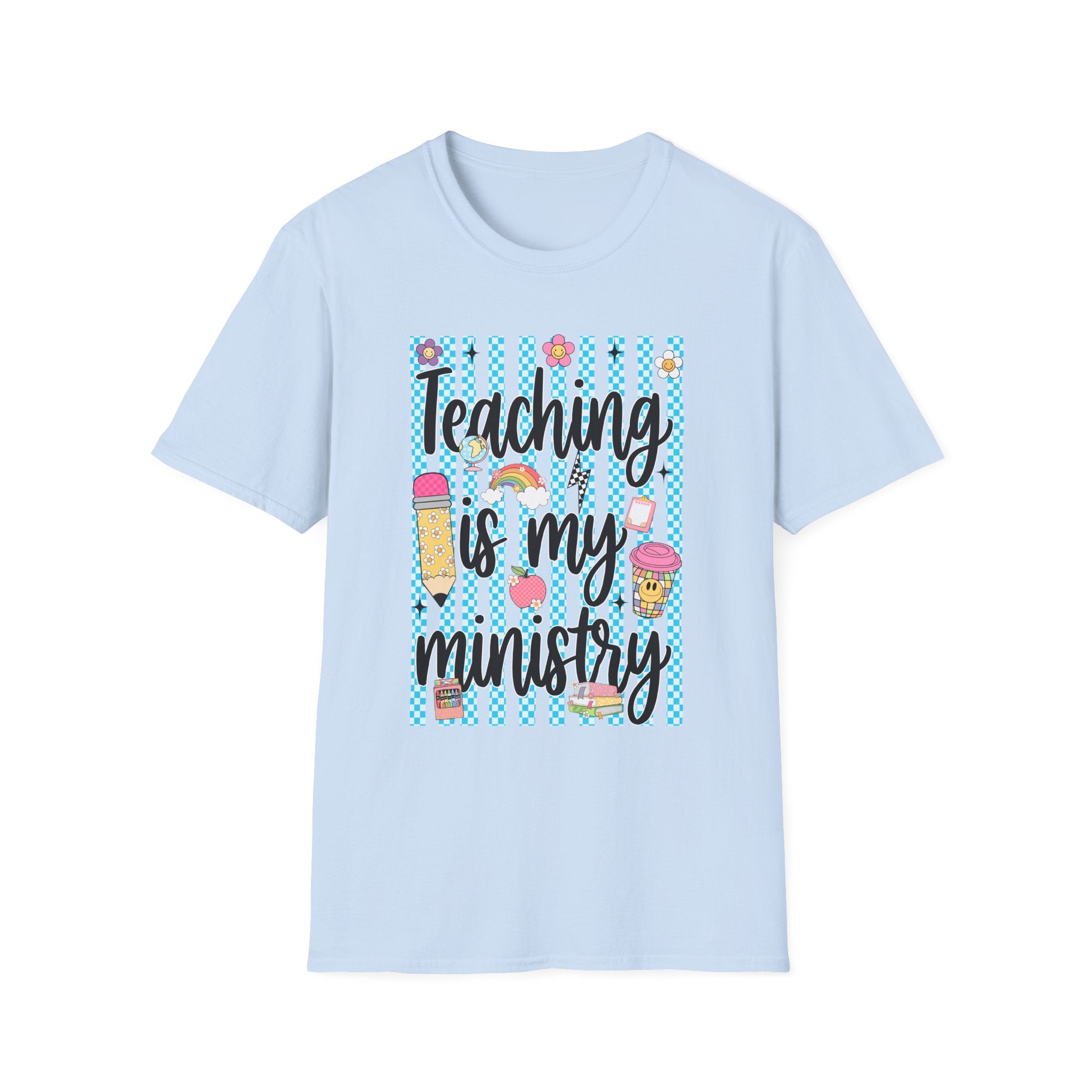 T-Shirt — "Teaching Is My Ministry" Cute Teacher Graphic Tee