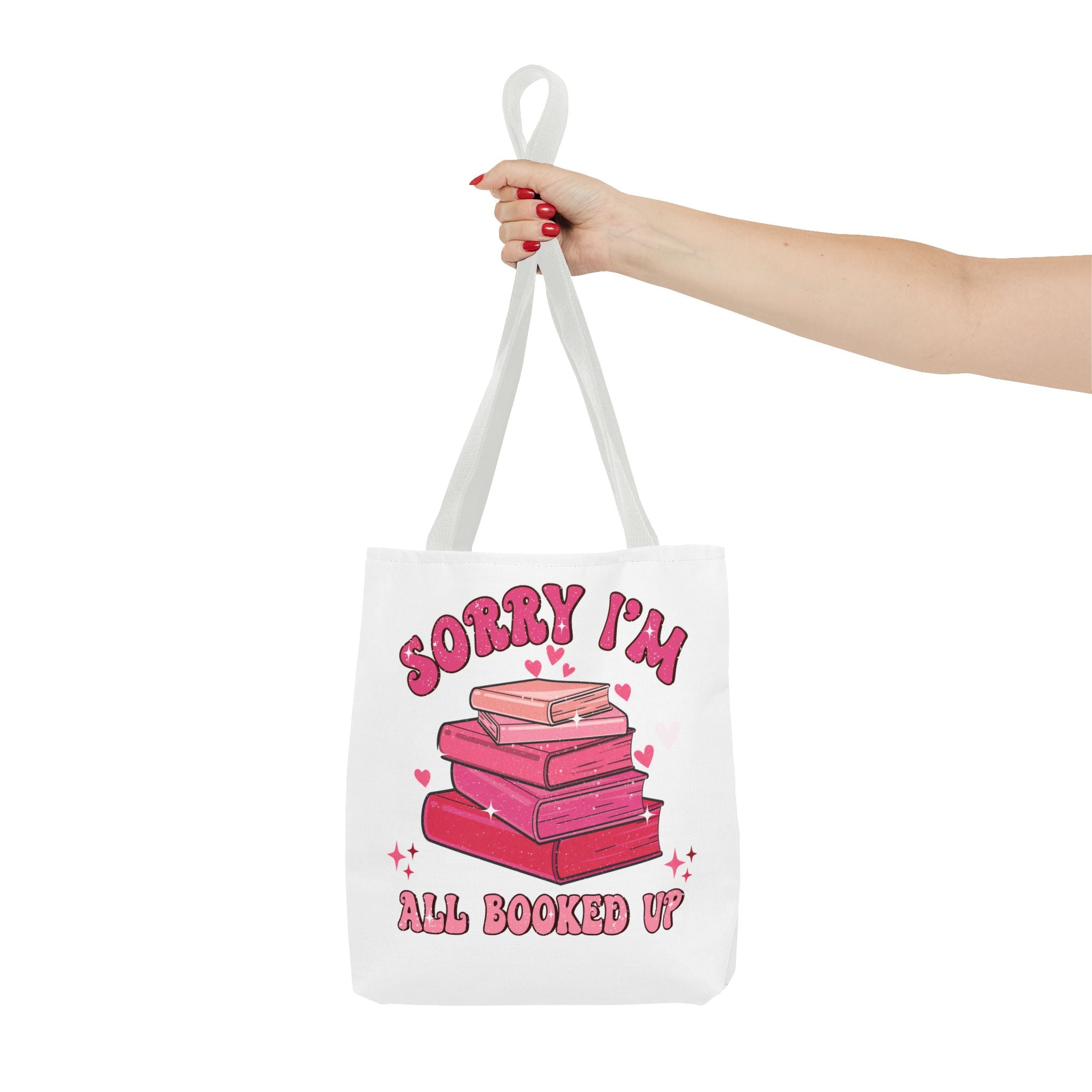 Tote Bag — "Sorry I'm All Booked Up" Booklover Canvas Tote