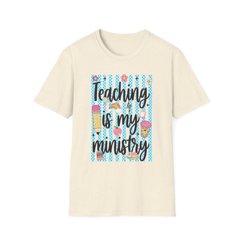 T-Shirt — "Teaching Is My Ministry" Cute Teacher Graphic Tee
