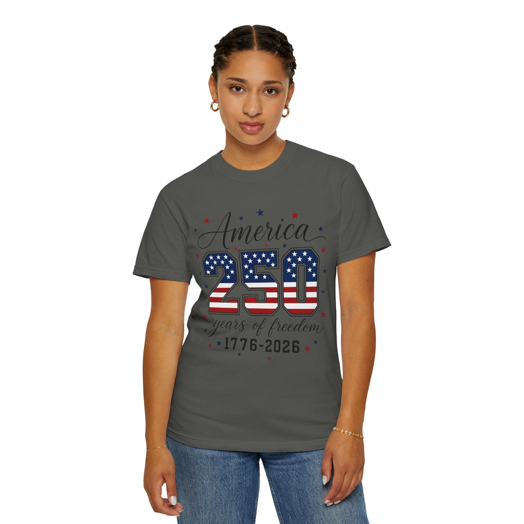 America 250 T-Shirt — 250 Years of Freedom 1776–2026 Patriotic Tee