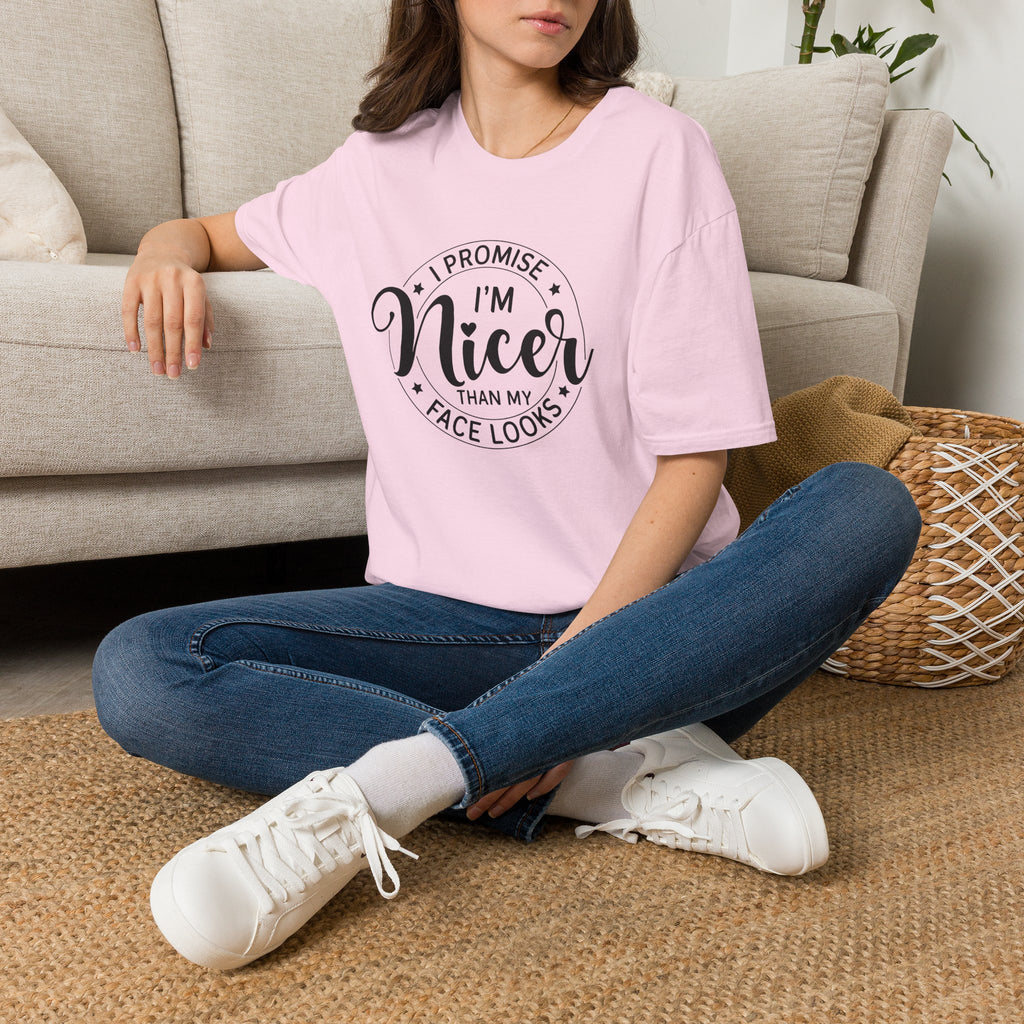 "I Promise I’m Nicer Than My Face Looks" Funny Sarcastic Graphic Tee