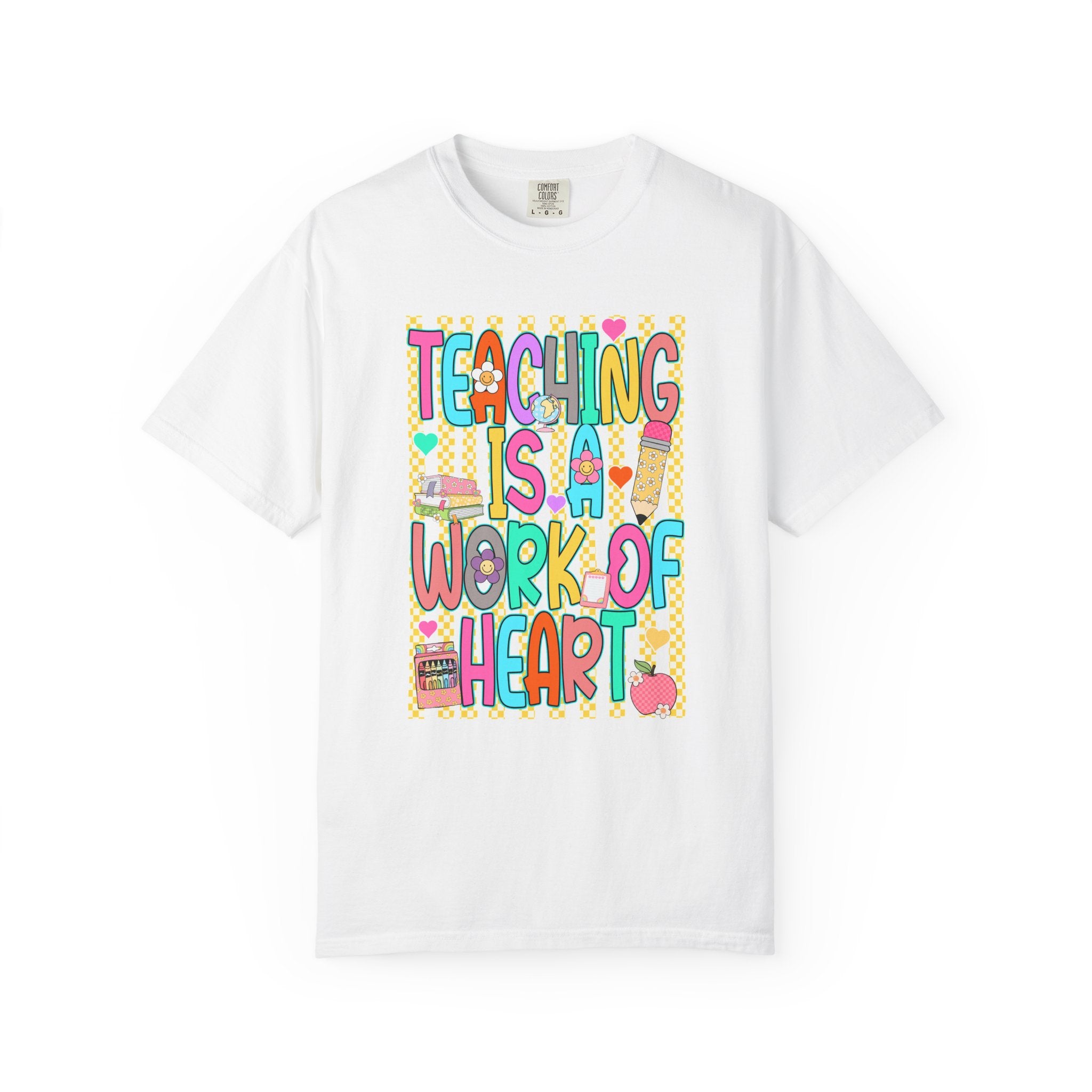 Teaching Is a Work of Heart T-Shirt