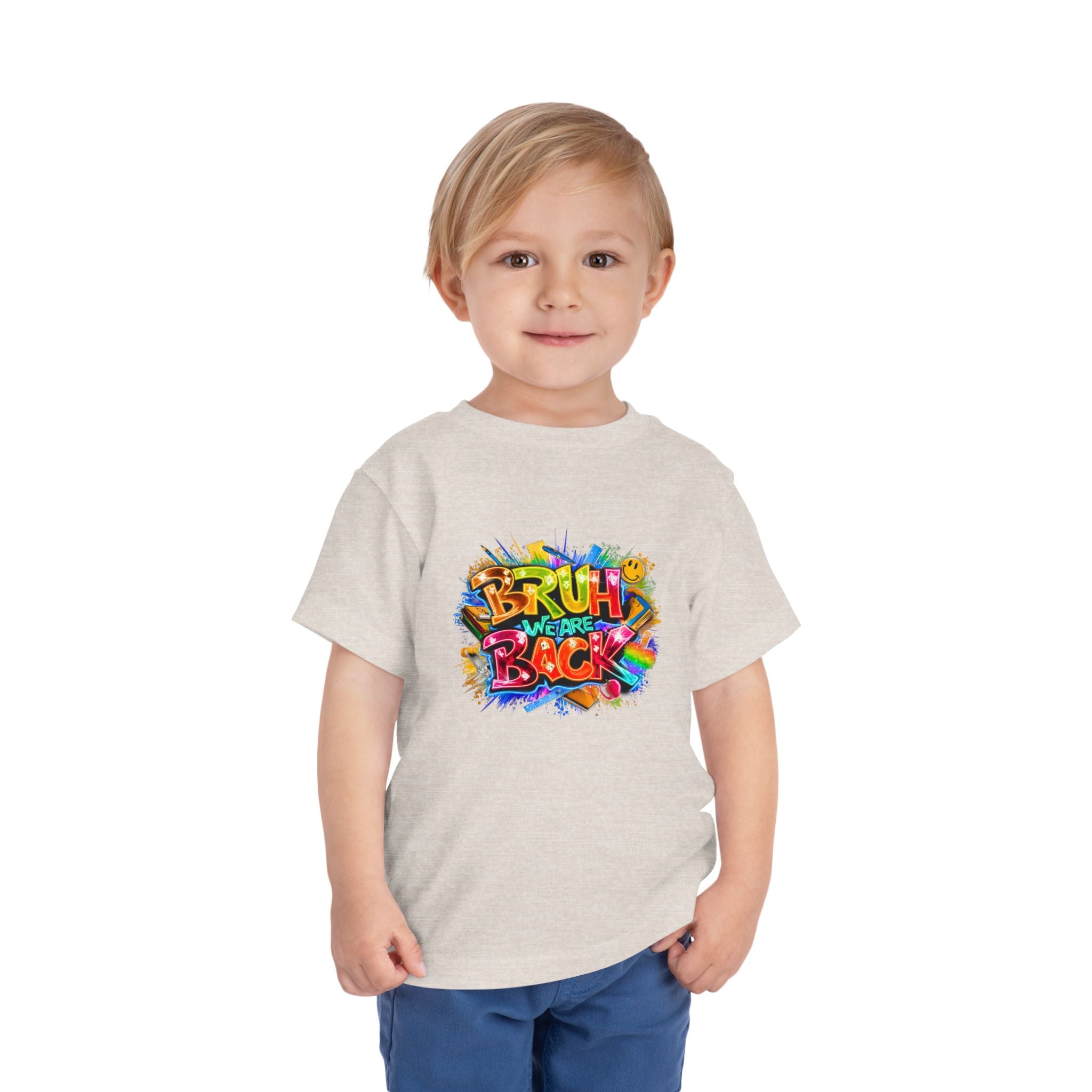 Toddler Tee — Colorful "Bruh We Are Back" Graphic Shirt