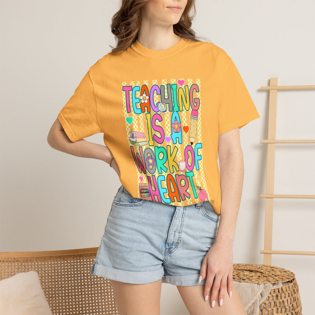 Teaching Is a Work of Heart T-Shirt