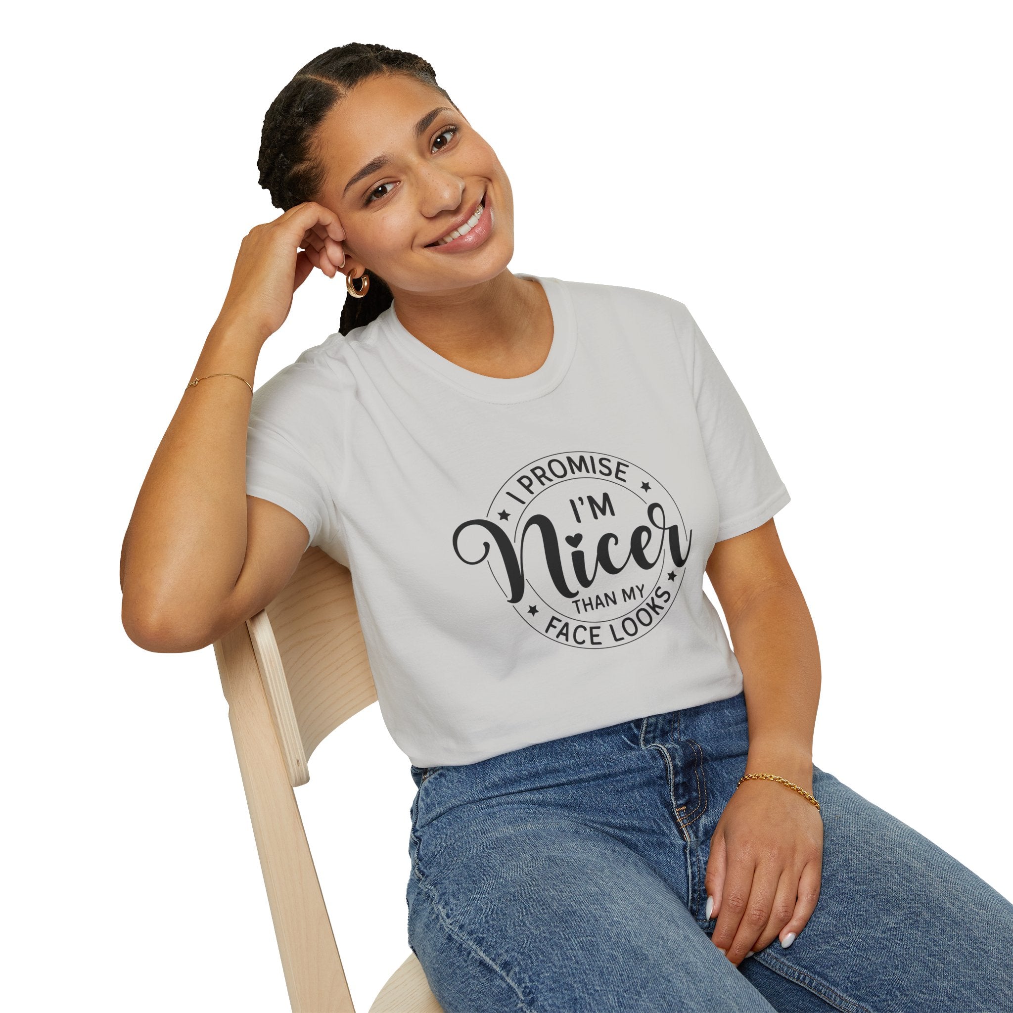 "I Promise I’m Nicer Than My Face Looks" Funny Sarcastic Graphic Tee