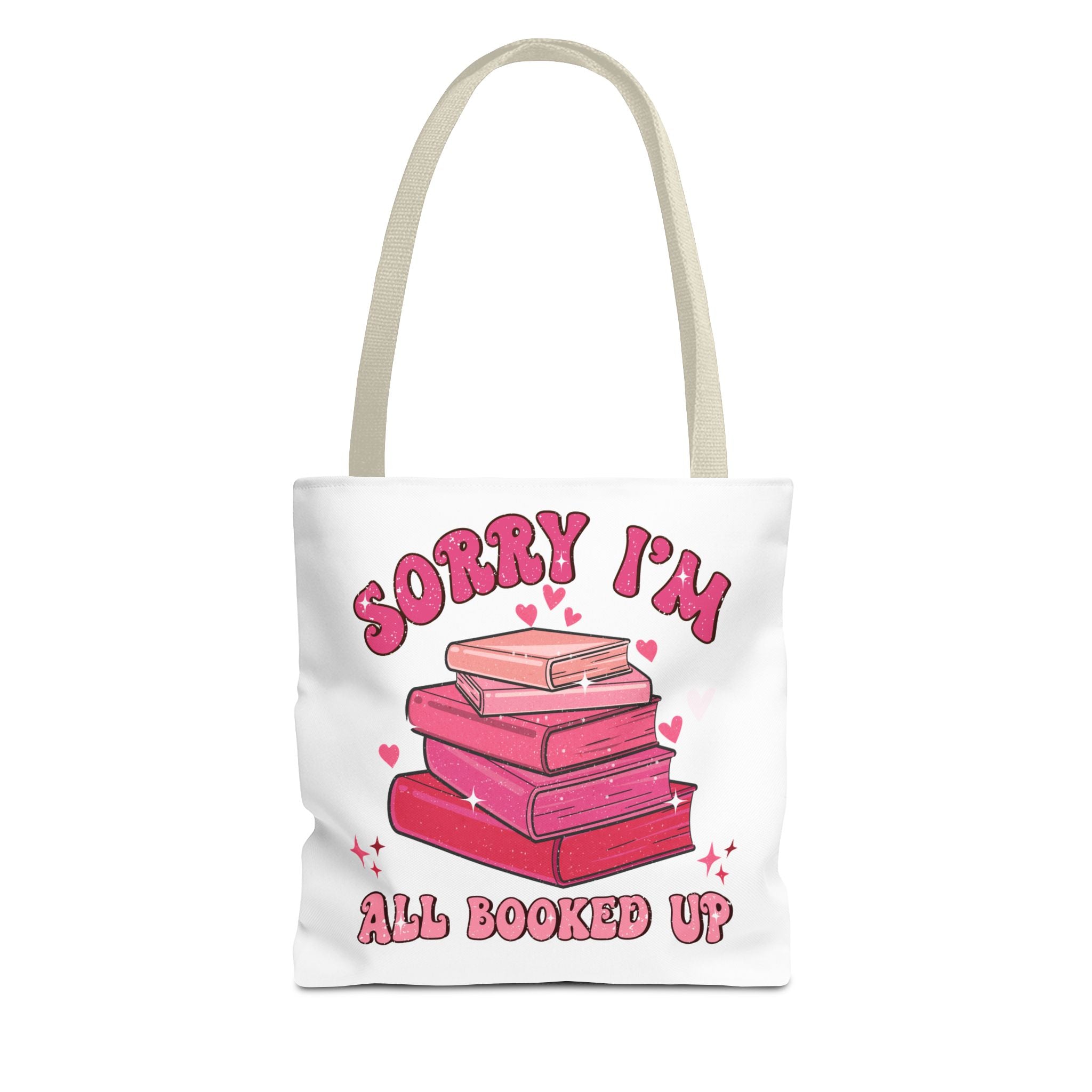 Tote Bag — "Sorry I'm All Booked Up" Booklover Canvas Tote