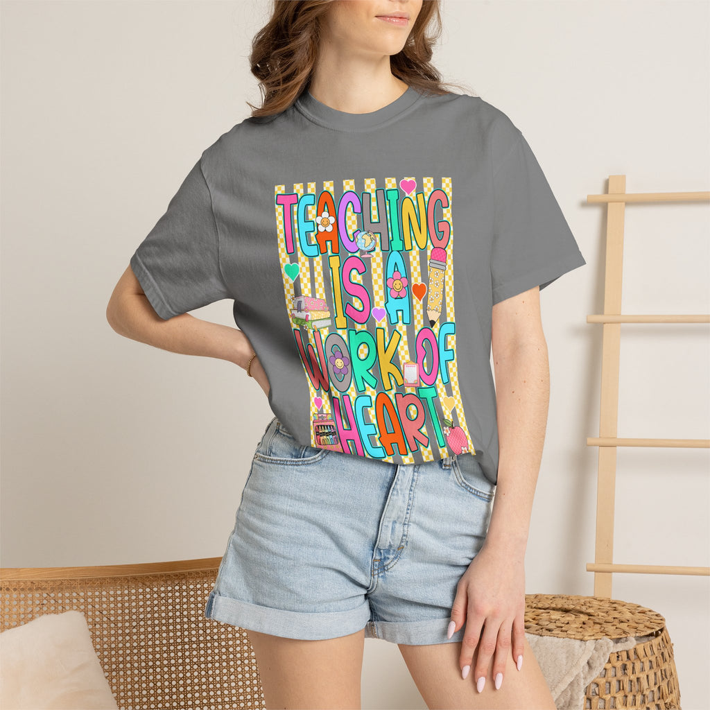 Teaching Is a Work of Heart T-Shirt