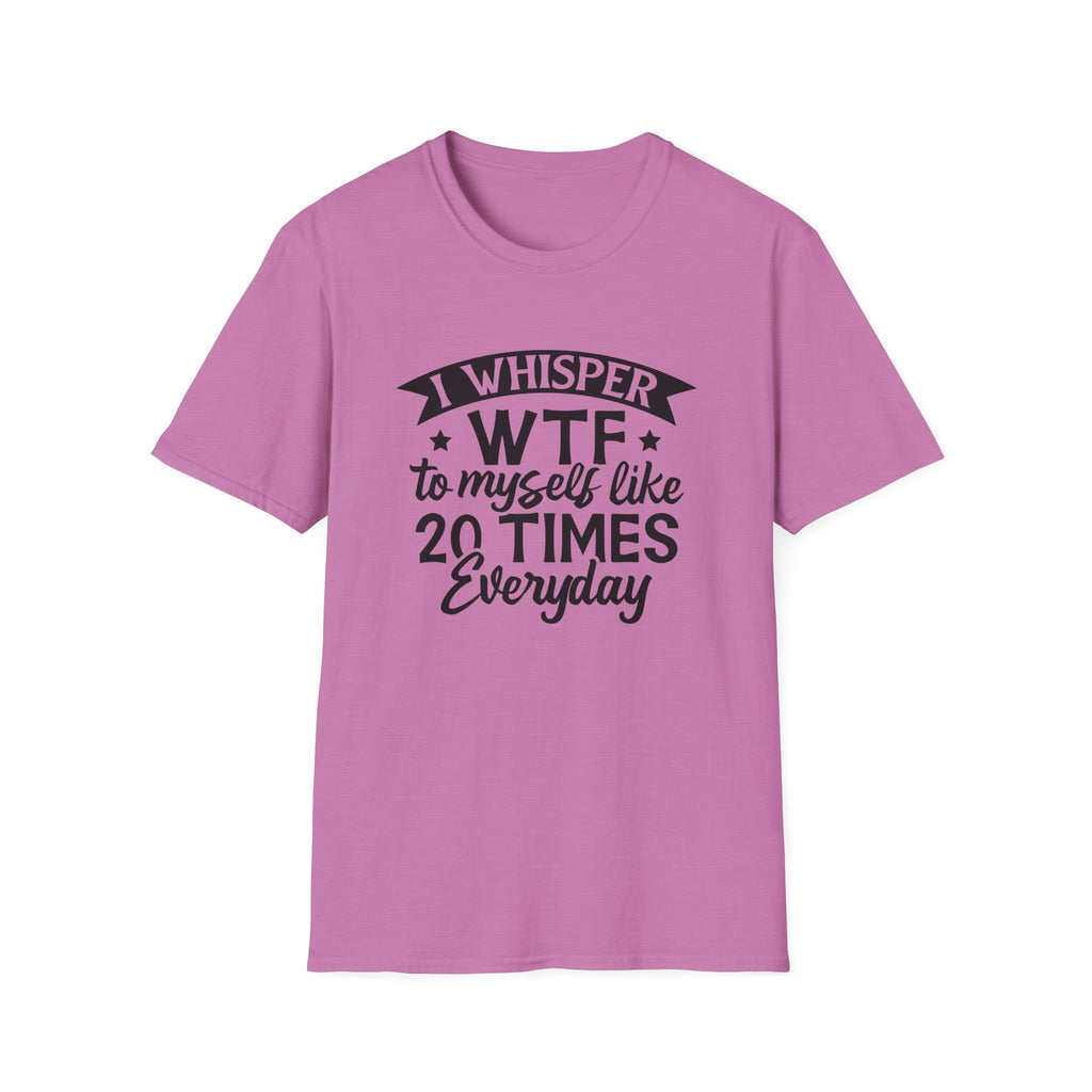 WTF To Myself T-Shirt — Funny Everyday Sarcastic Graphic Tee
