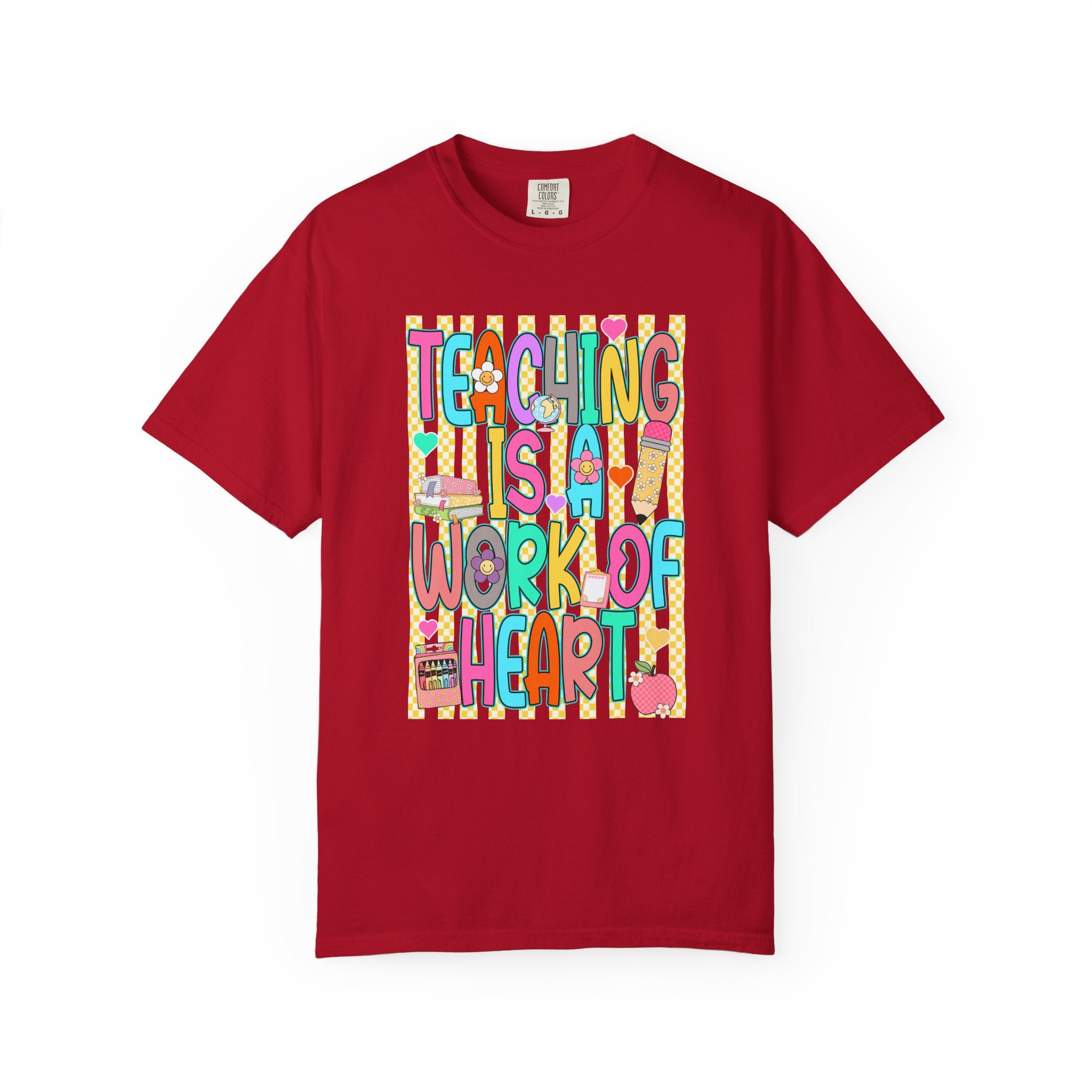 Teaching Is a Work of Heart T-Shirt