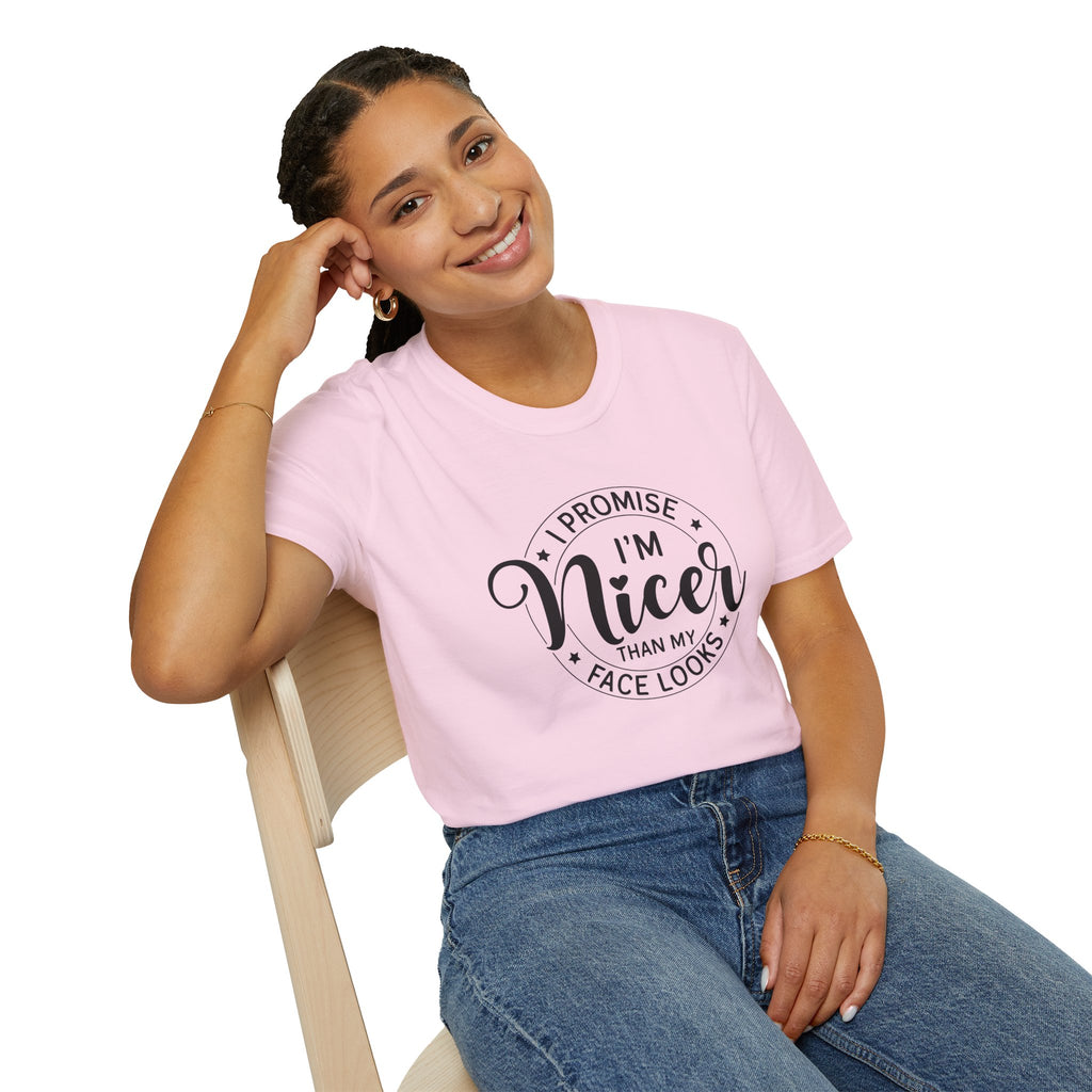"I Promise I’m Nicer Than My Face Looks" Funny Sarcastic Graphic Tee
