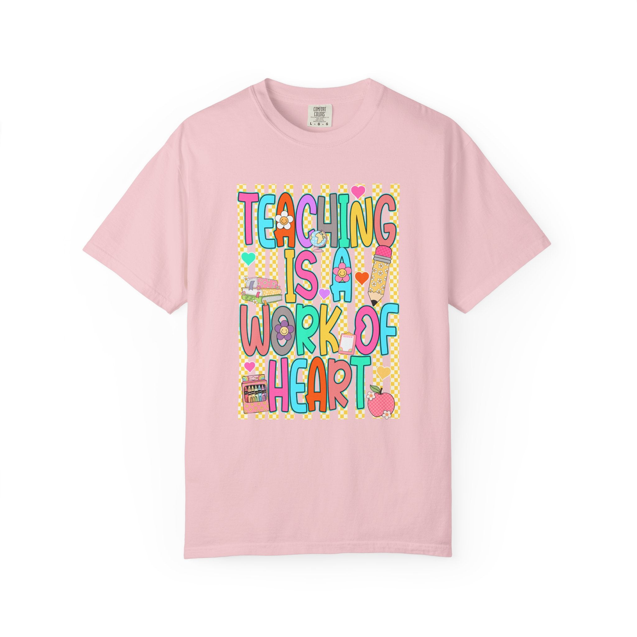 Teaching Is a Work of Heart T-Shirt