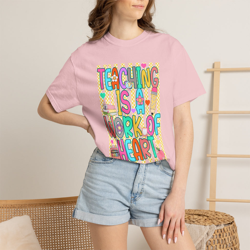 Teaching Is a Work of Heart T-Shirt