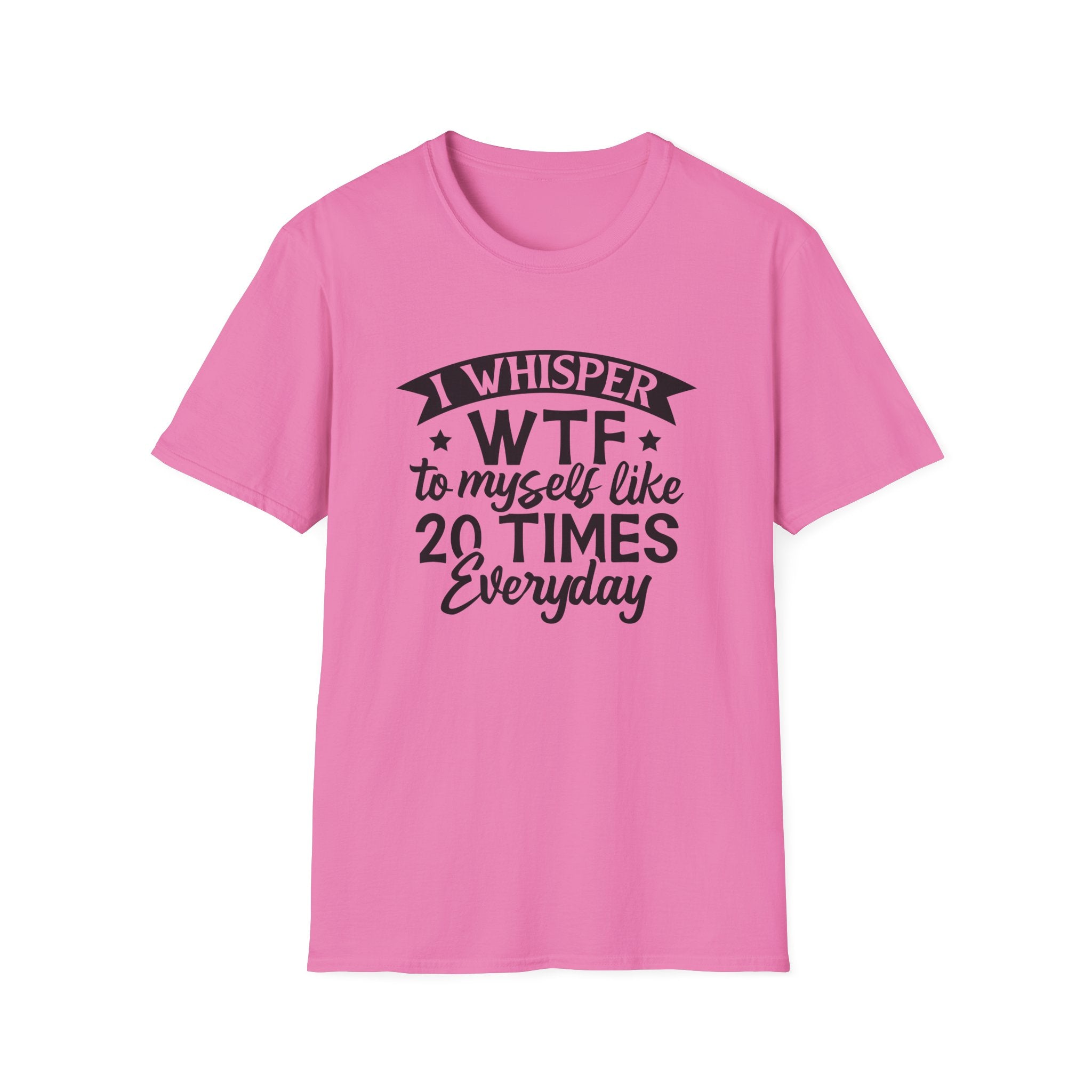 WTF To Myself T-Shirt — Funny Everyday Sarcastic Graphic Tee