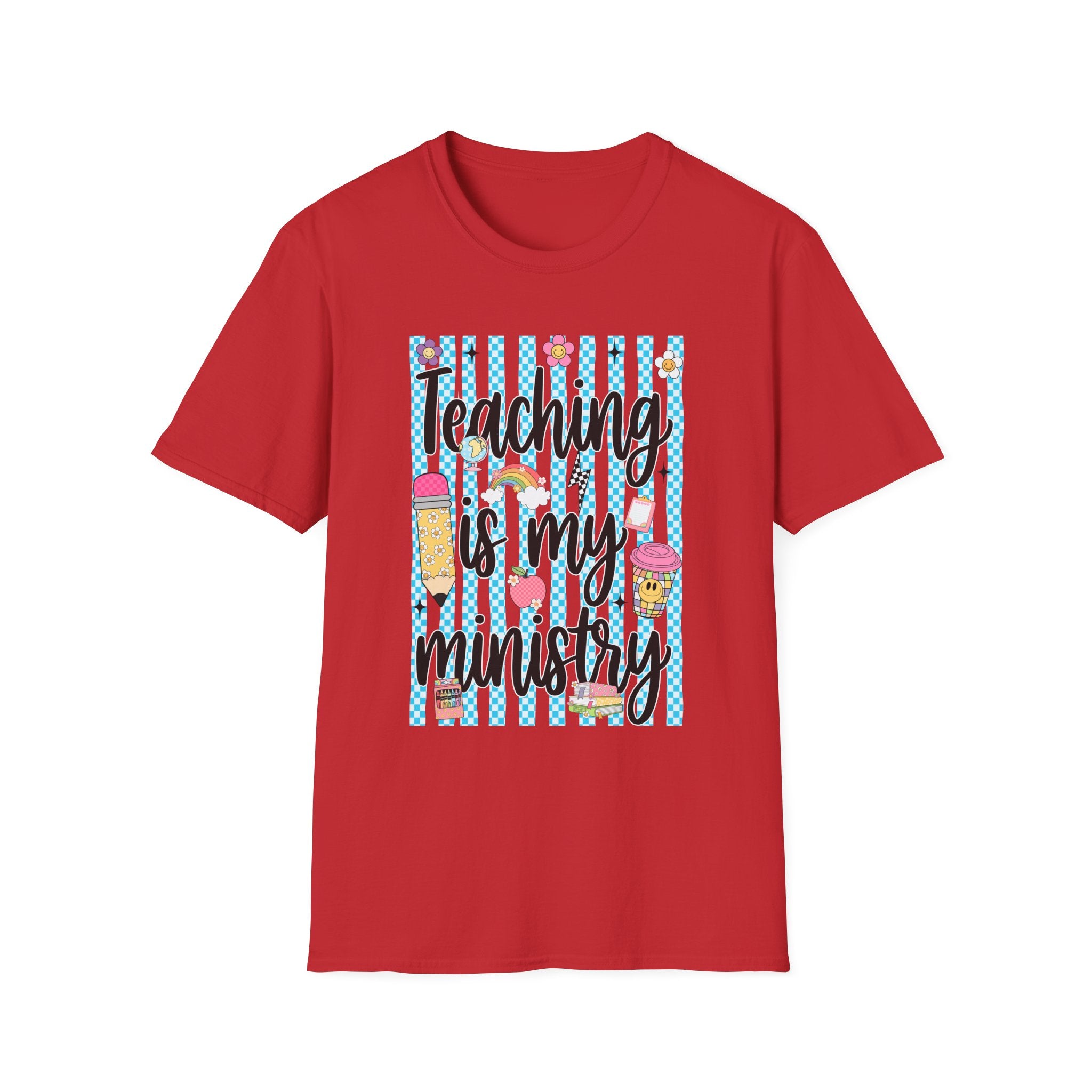 T-Shirt — "Teaching Is My Ministry" Cute Teacher Graphic Tee