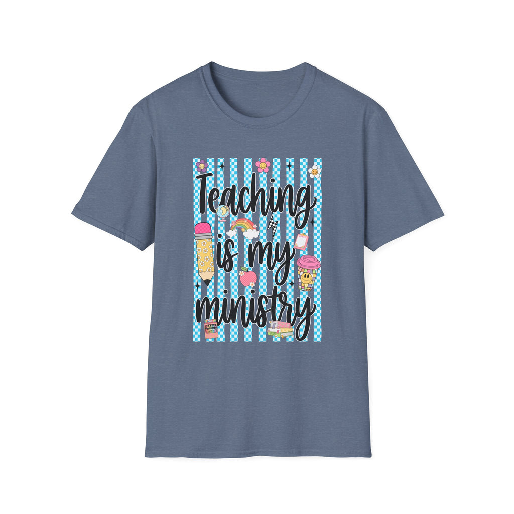 T-Shirt — "Teaching Is My Ministry" Cute Teacher Graphic Tee