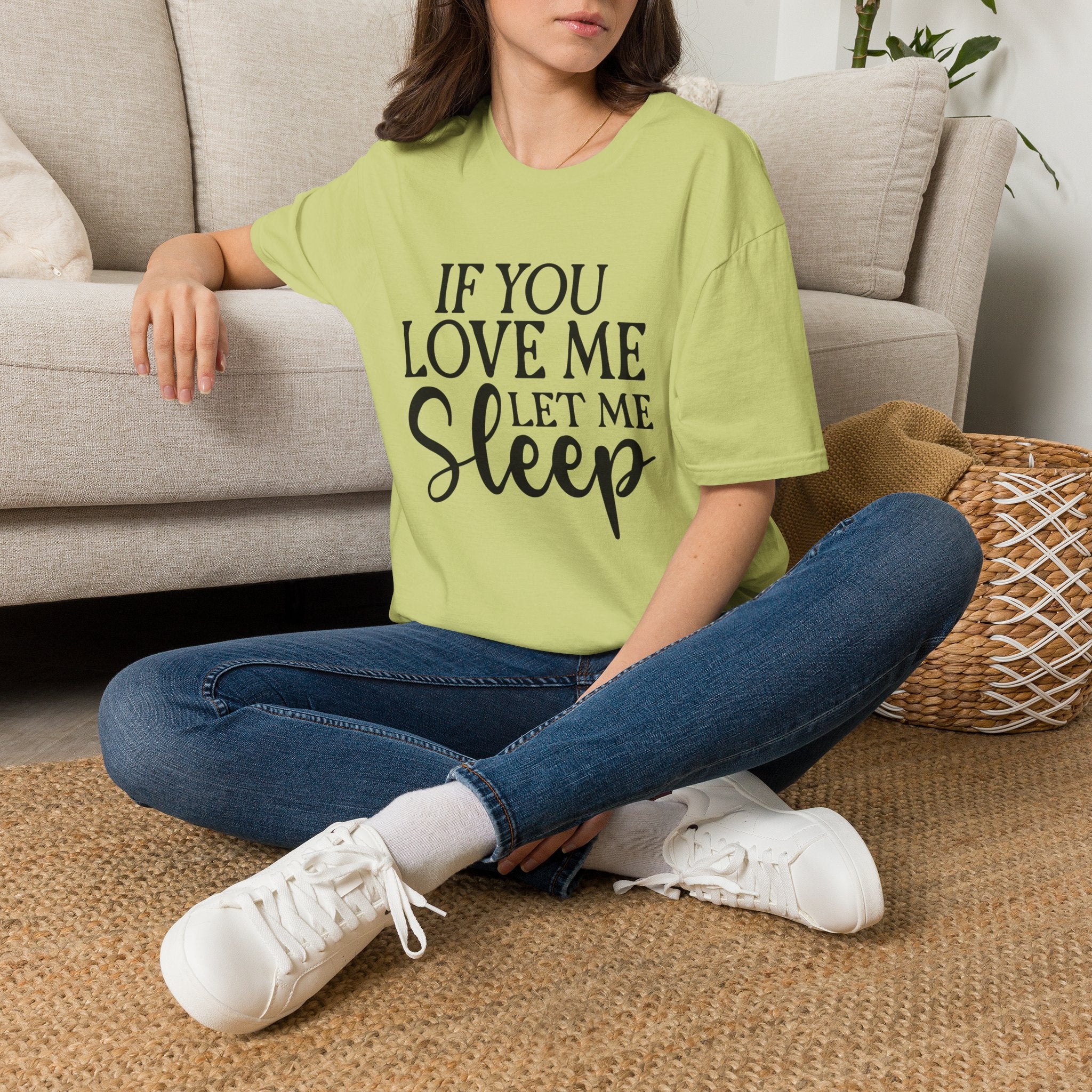 If You Love Me Let Me Sleep T-Shirt — Funny Sleep Lover Tee