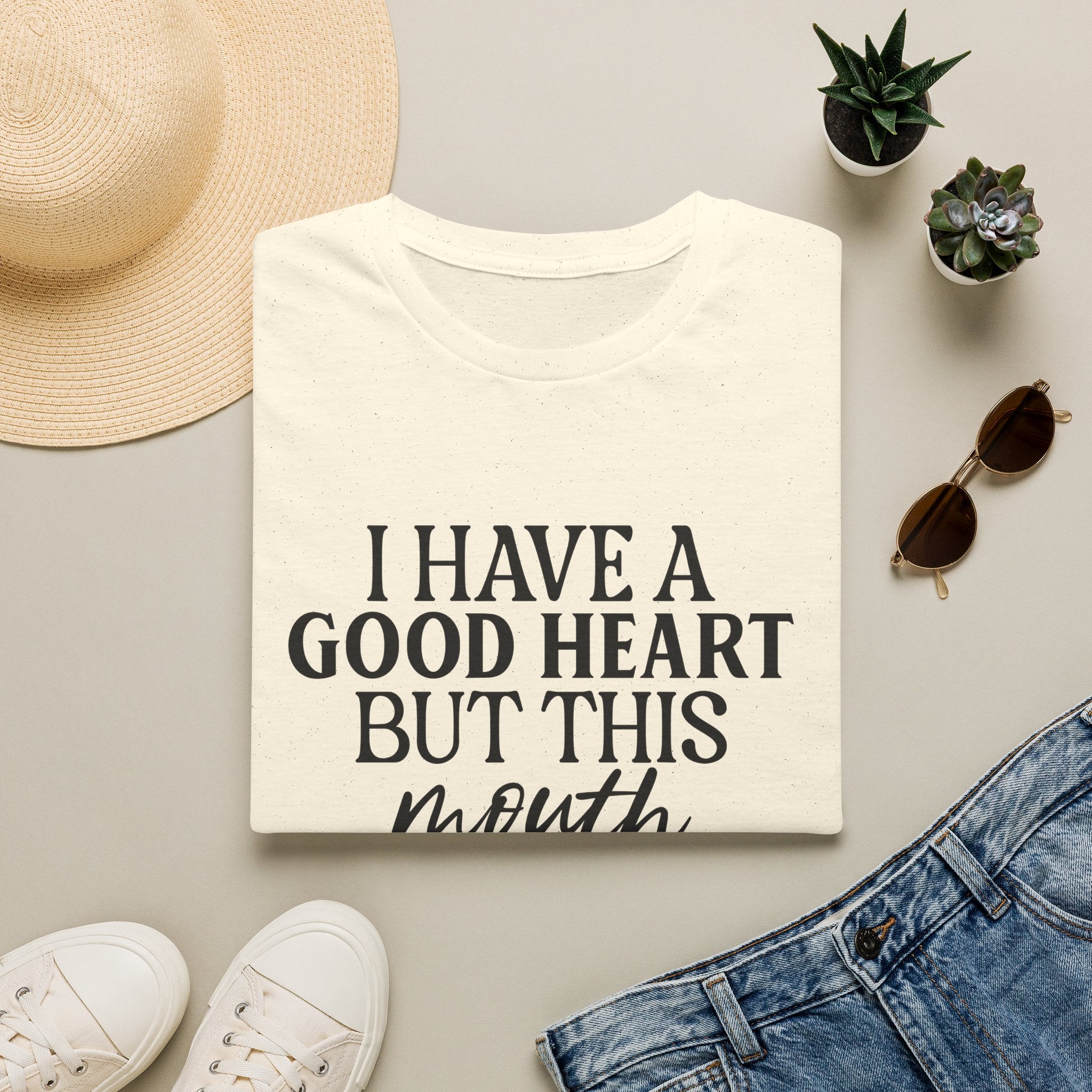 “I Have a Good Heart But This Mouth” Funny Sarcastic Tee