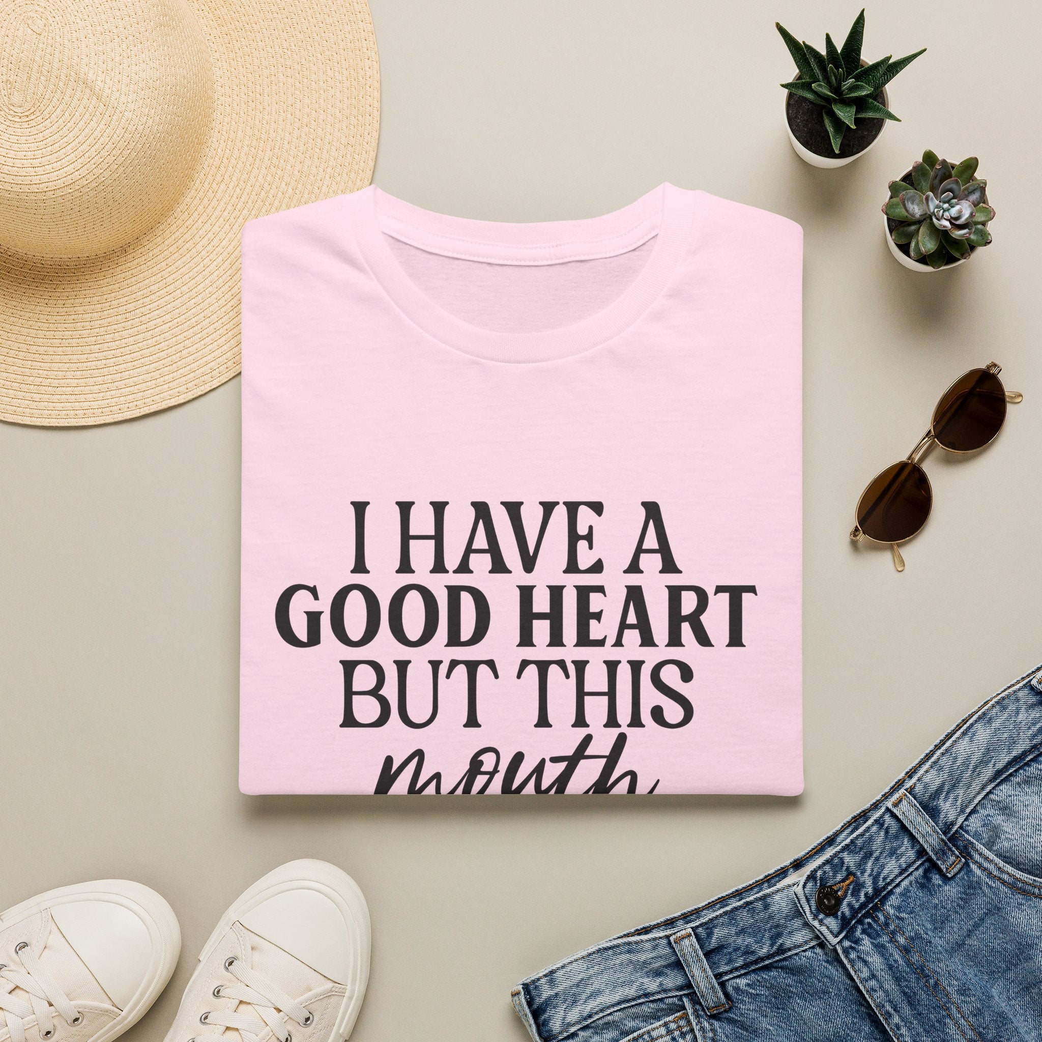 “I Have a Good Heart But This Mouth” Funny Sarcastic Tee