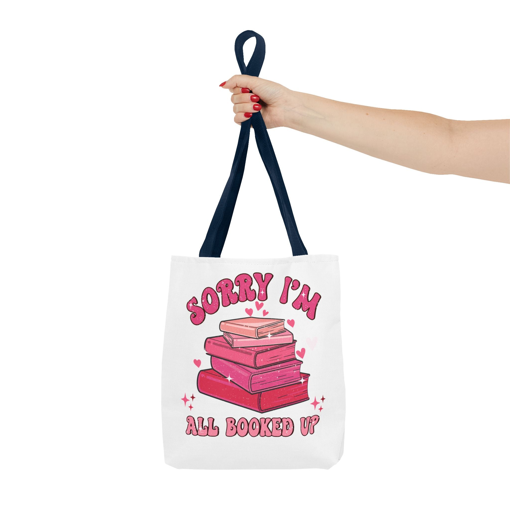 Tote Bag — "Sorry I'm All Booked Up" Booklover Canvas Tote